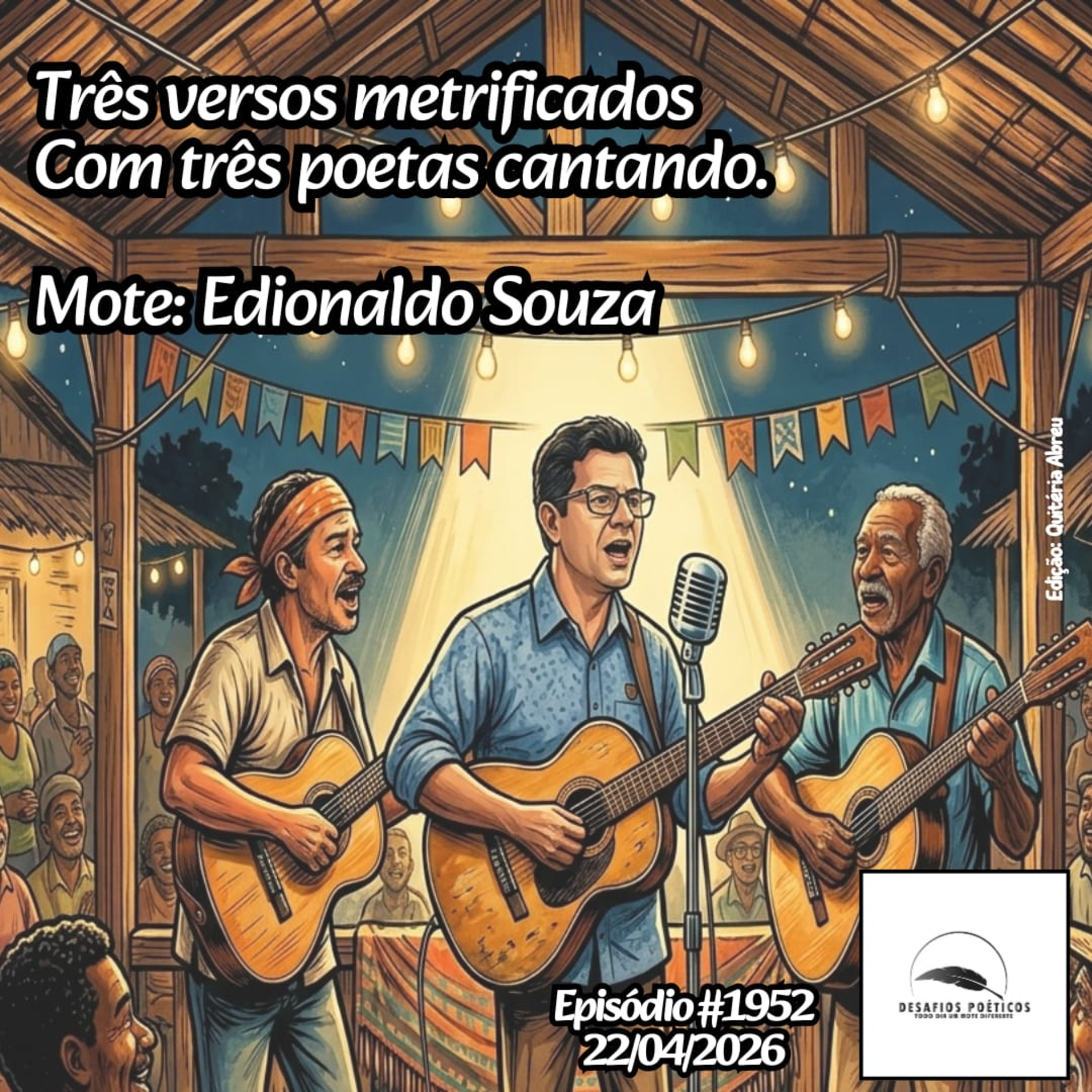 Três versos metrificados, com três poetas cantando. Mote: Edionaldo Souza. #1952 episode artwork