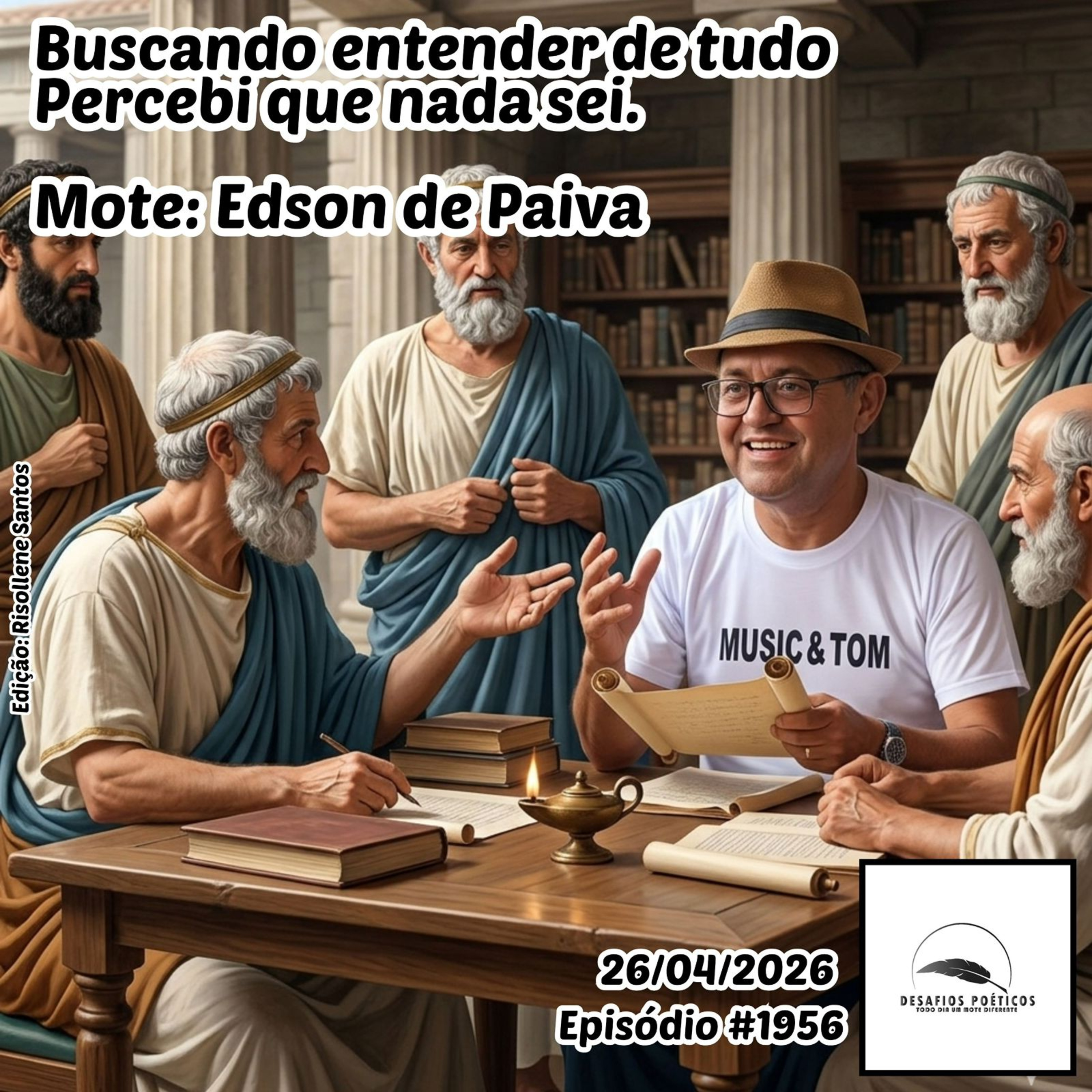 Buscando entender de tudo, percebi que nada sei. Mote: Edson de Paiva. #1956 episode artwork