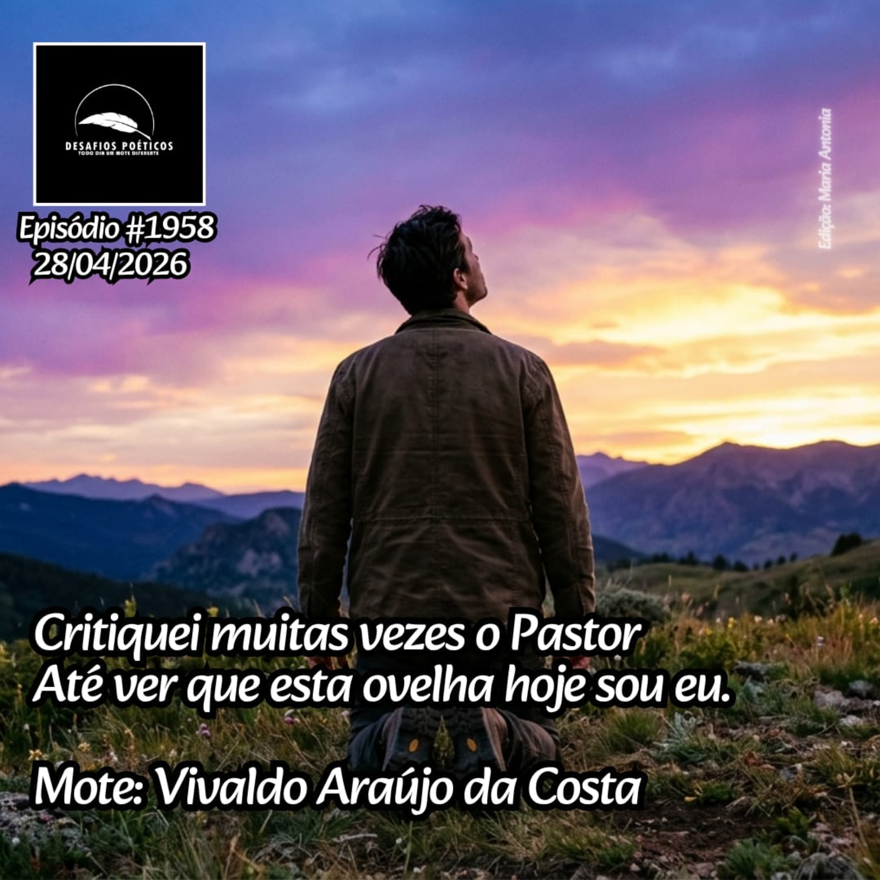 Critiquei muitas vezes o Pastor, até ver que essa ovelha hoje sou eu. Mote: Vivaldo Araújo #1958 episode artwork