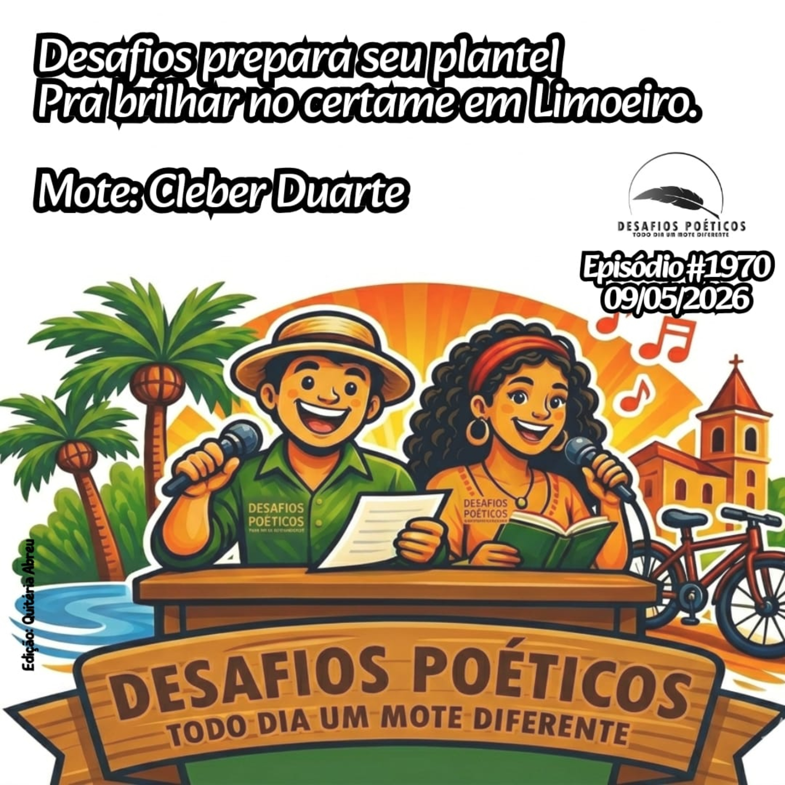 Desafios prepara seu plantel, pra brilhar no certame em Limoeiro. Mote: Cleber Duarte. #1970 episode artwork