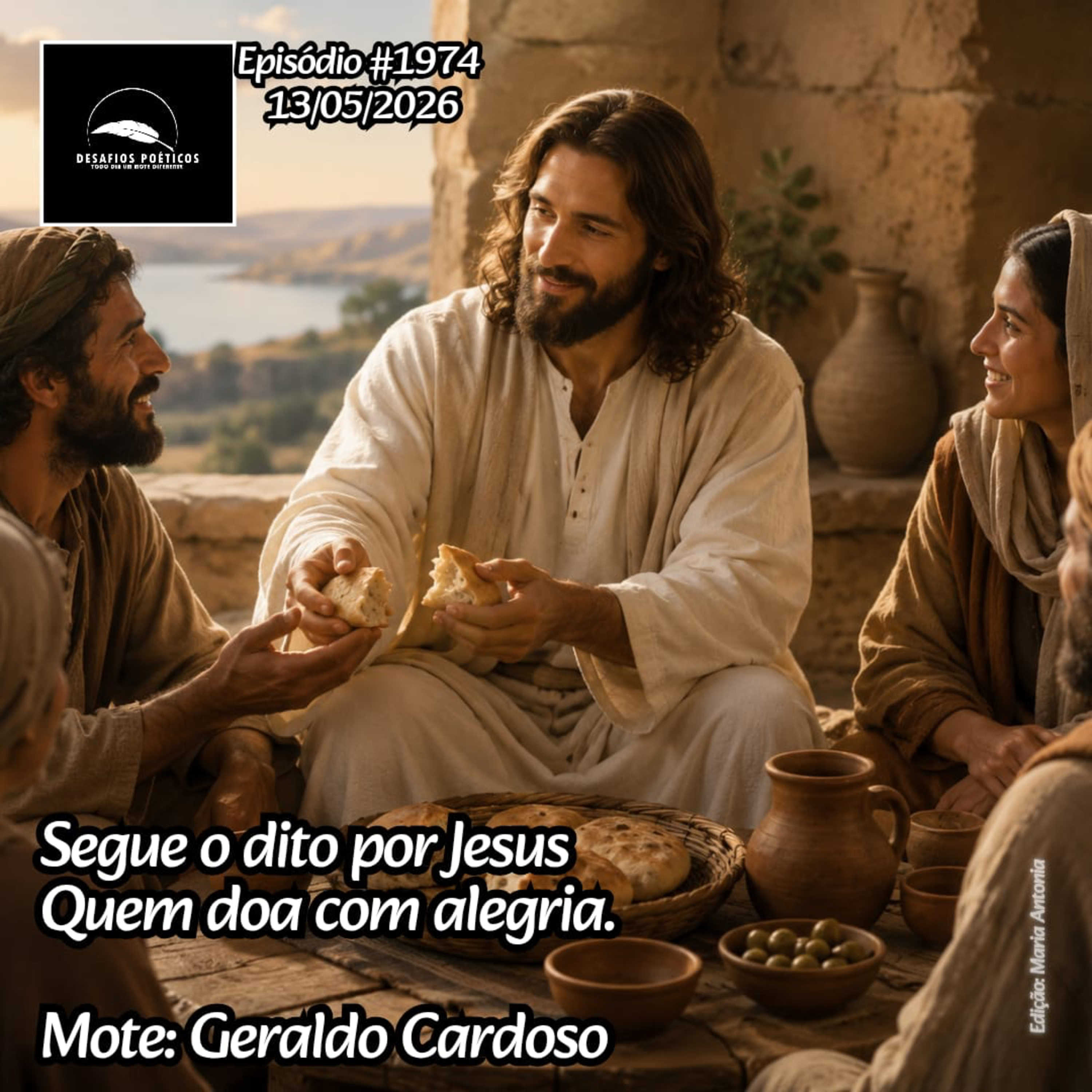 Segue o dito por Jesus, quem doa com alegria. Mote: Geraldo Cardoso. #1974 episode artwork