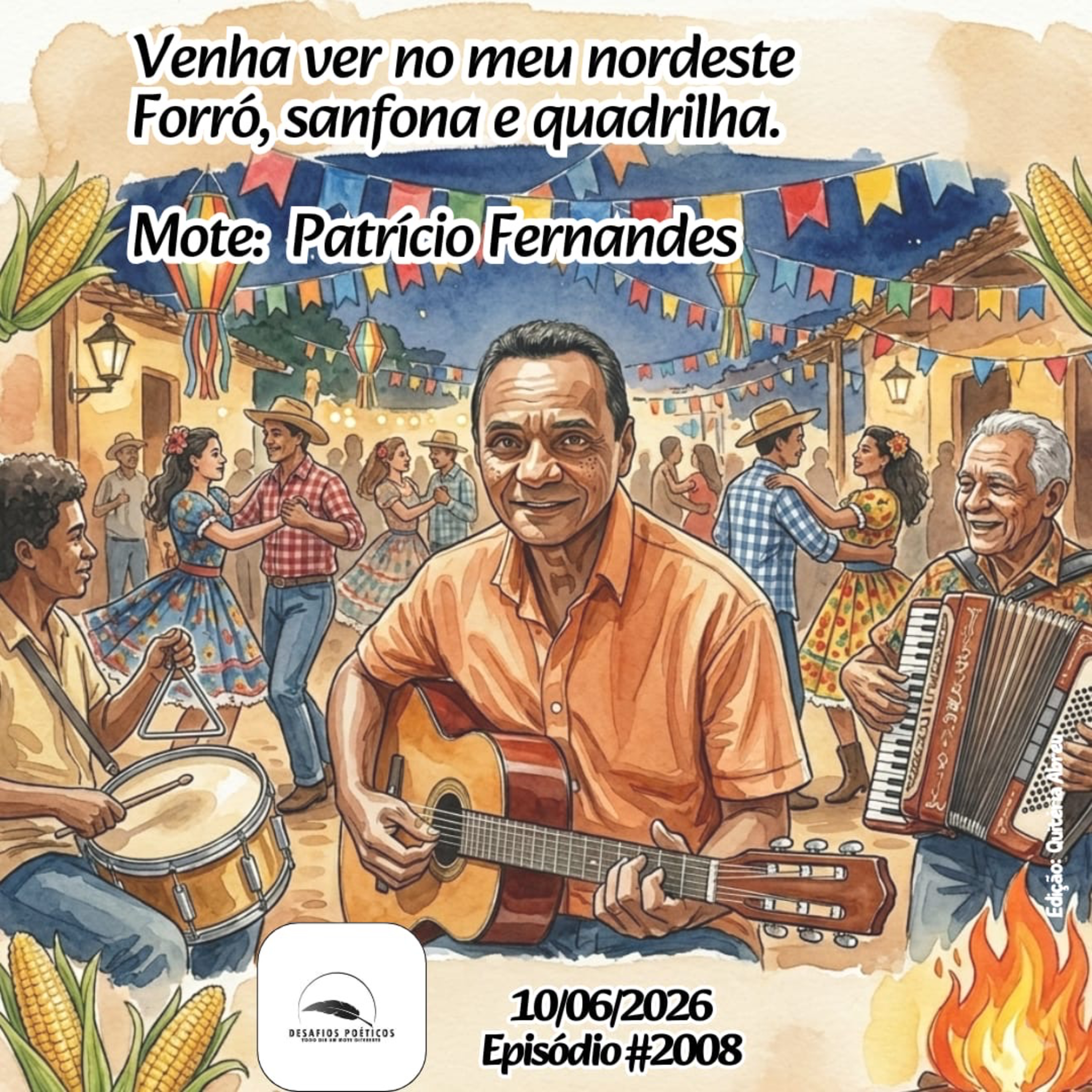 Venha ver no meu nordeste, forró, sanfona e quadrilha. Mote: Patrício Fernandes. #2008 episode artwork