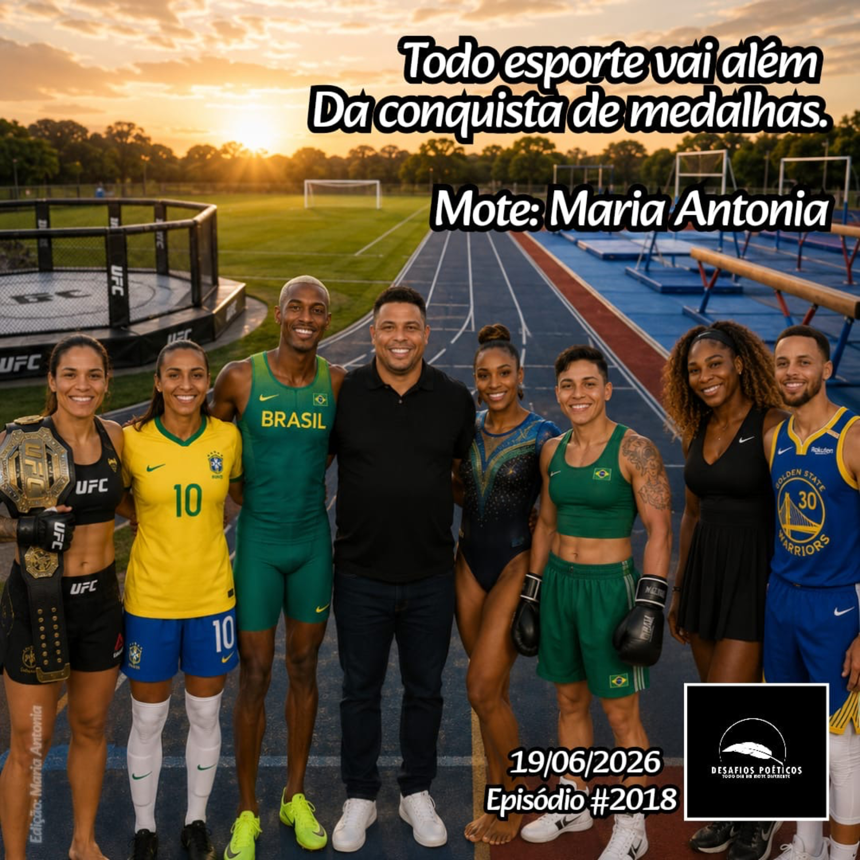 Todo esporte vai além, da conquista de medalhas. Mote: Maria Antonia. #2018 episode artwork