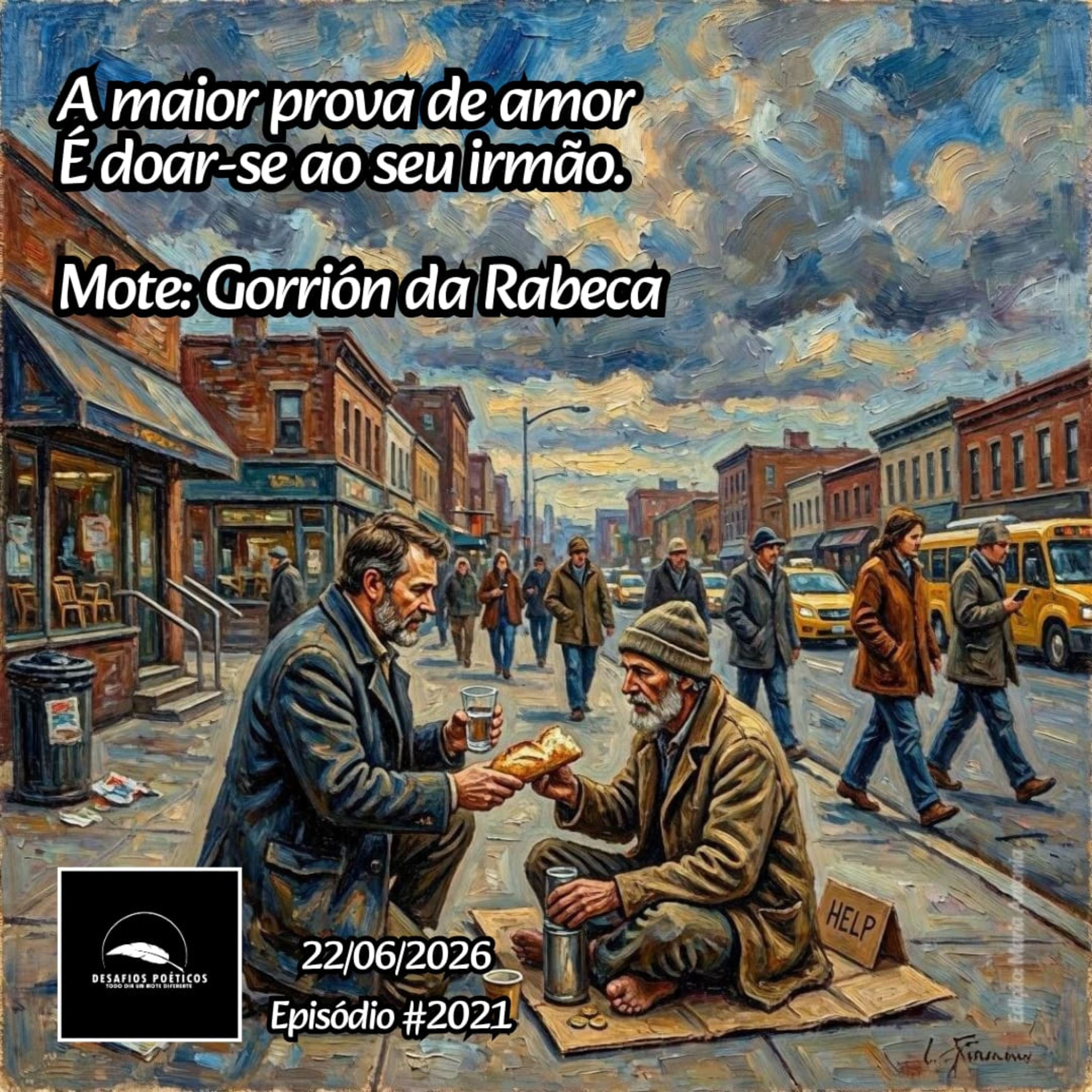 A maior prova de amor, é doar-se ao seu irmão. Mote: Gorrión da Rabeca. #2021 episode artwork
