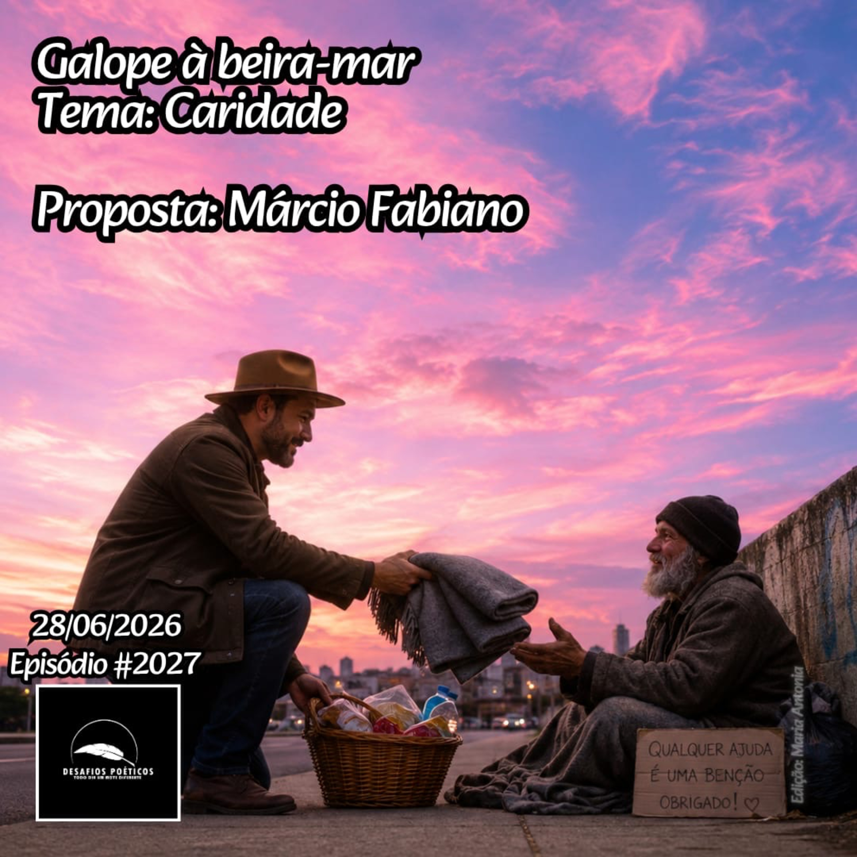 Galope à beira-mar. Tema: Caridade. Sugestão: Márcio Fabiano. #2027 episode artwork