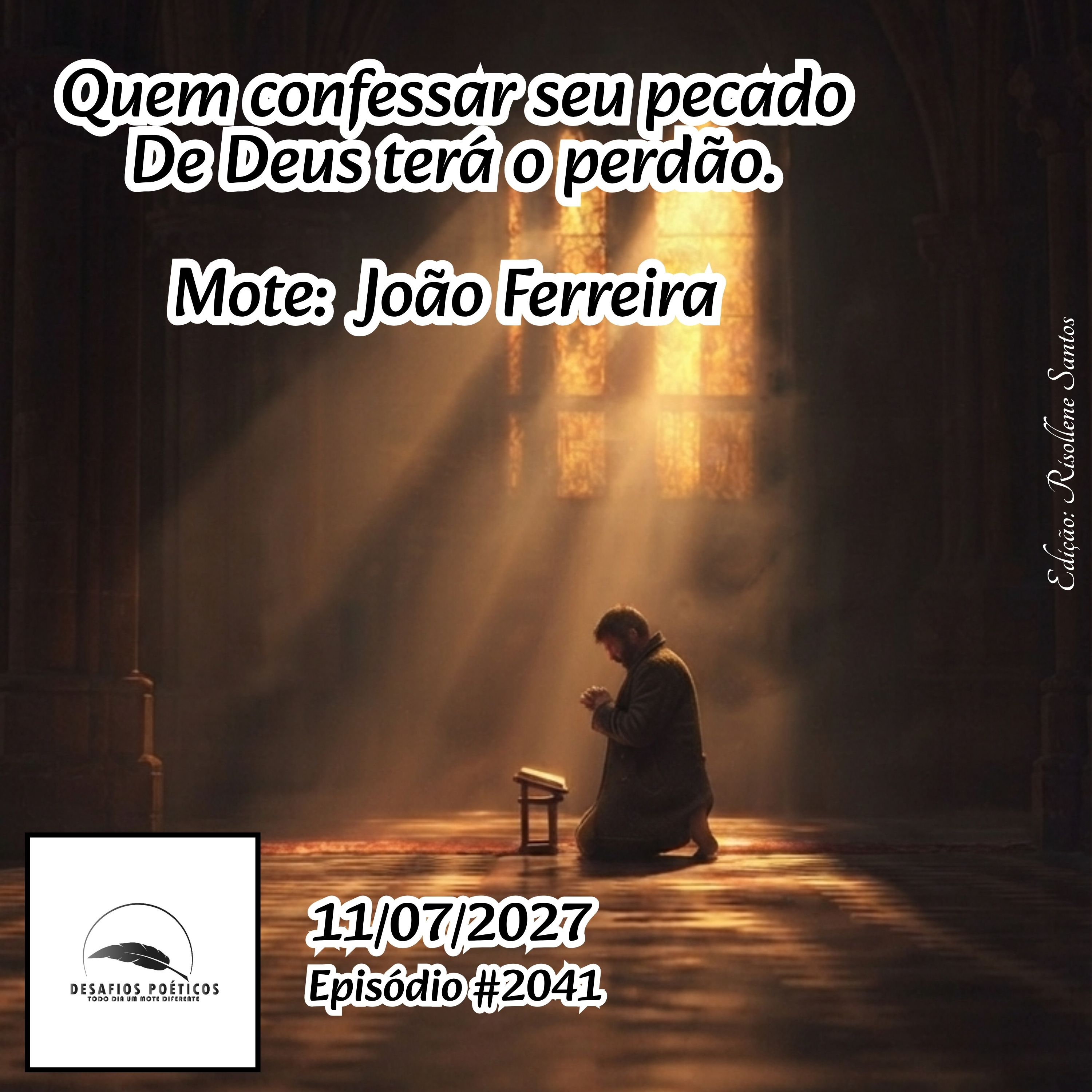 Quem confessar seu pecado, de Deus terá o perdão. Mote: João Ferreira. #2041 episode artwork