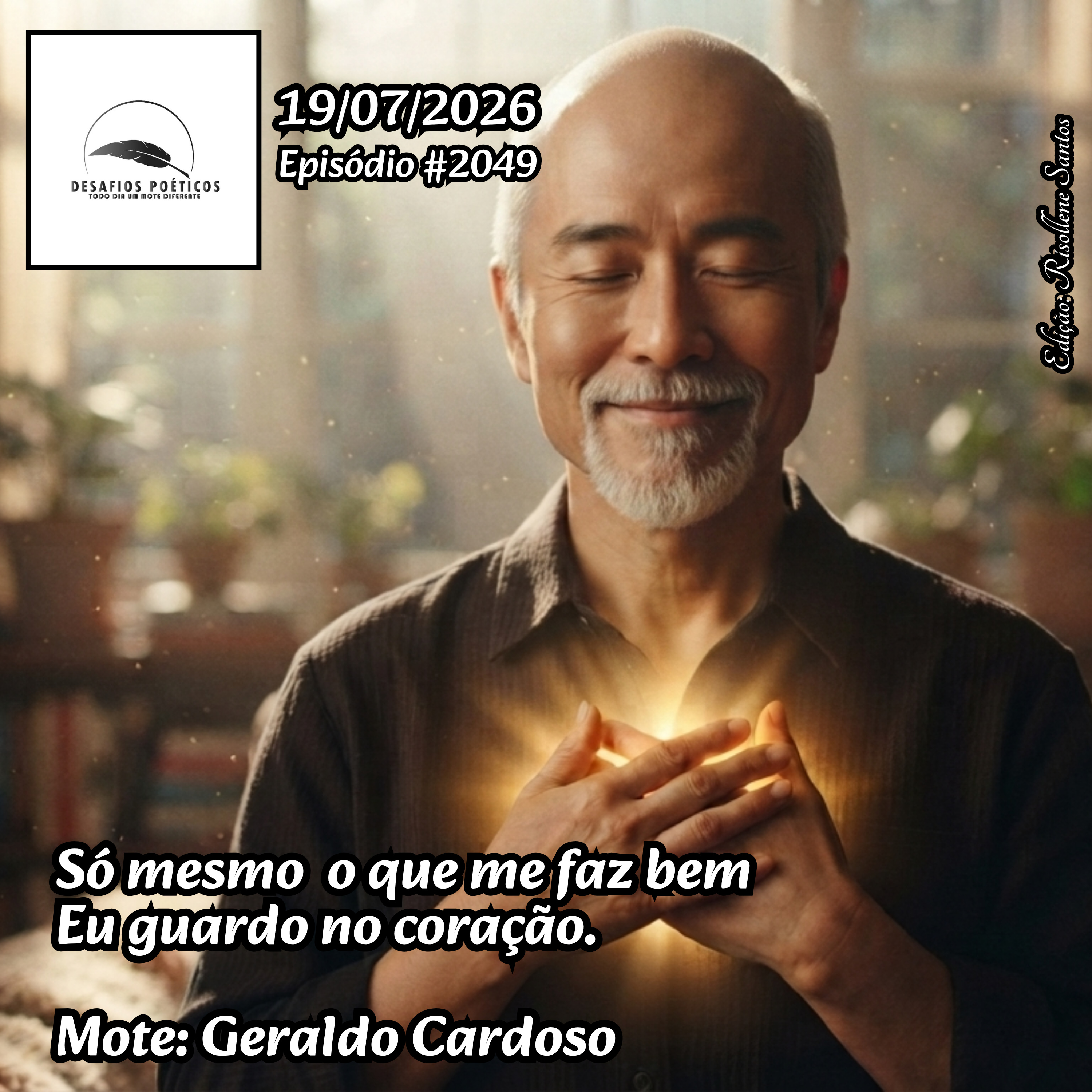 Só mesmo o que me faz bem, eu guardo no coração. Mote: Geraldo Cardoso. #2049 episode artwork