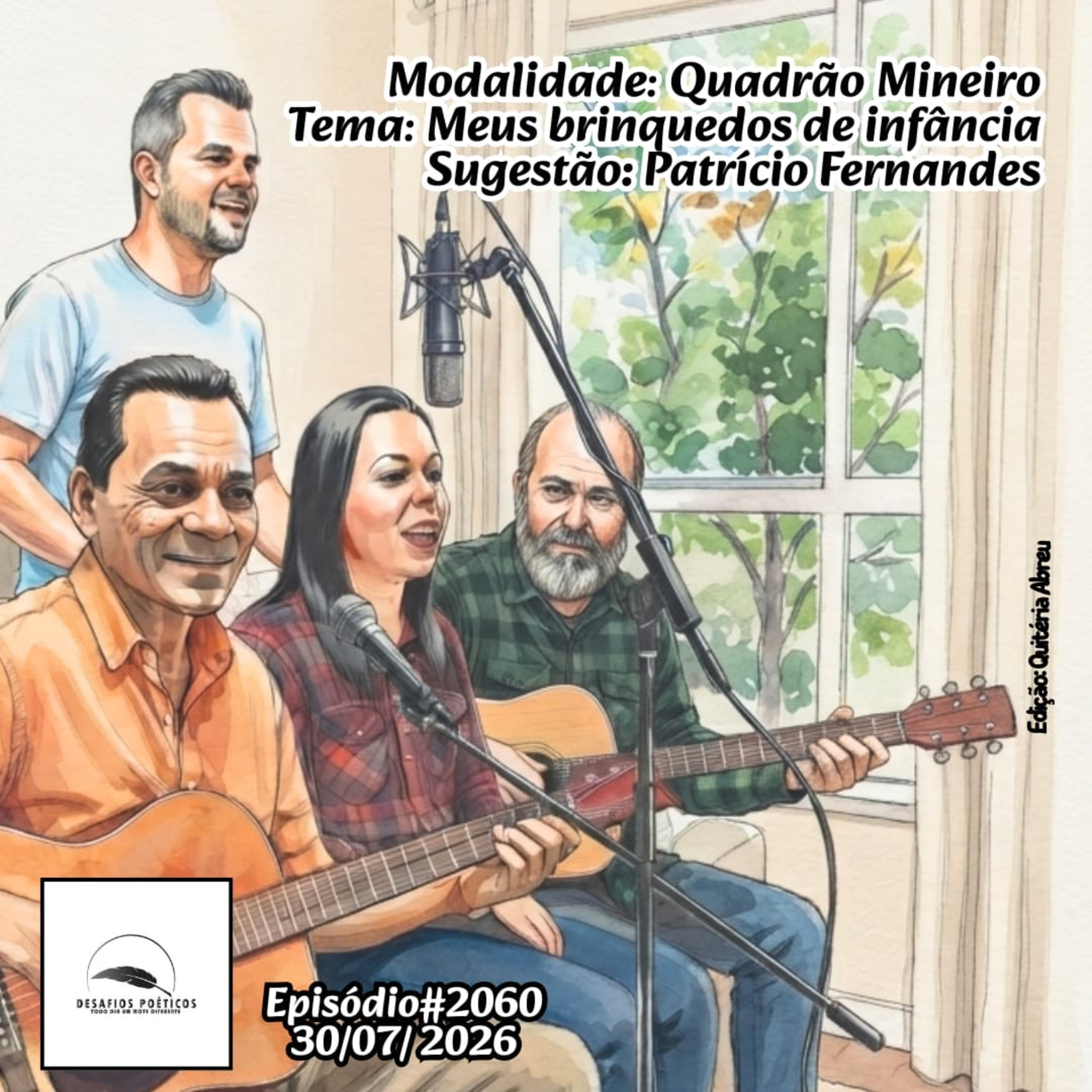 Modalidade: Quadrão Mineiro. Tema: Meus brinquedos de infância. Sugestão: Patrício Fernandes. #2060 episode artwork