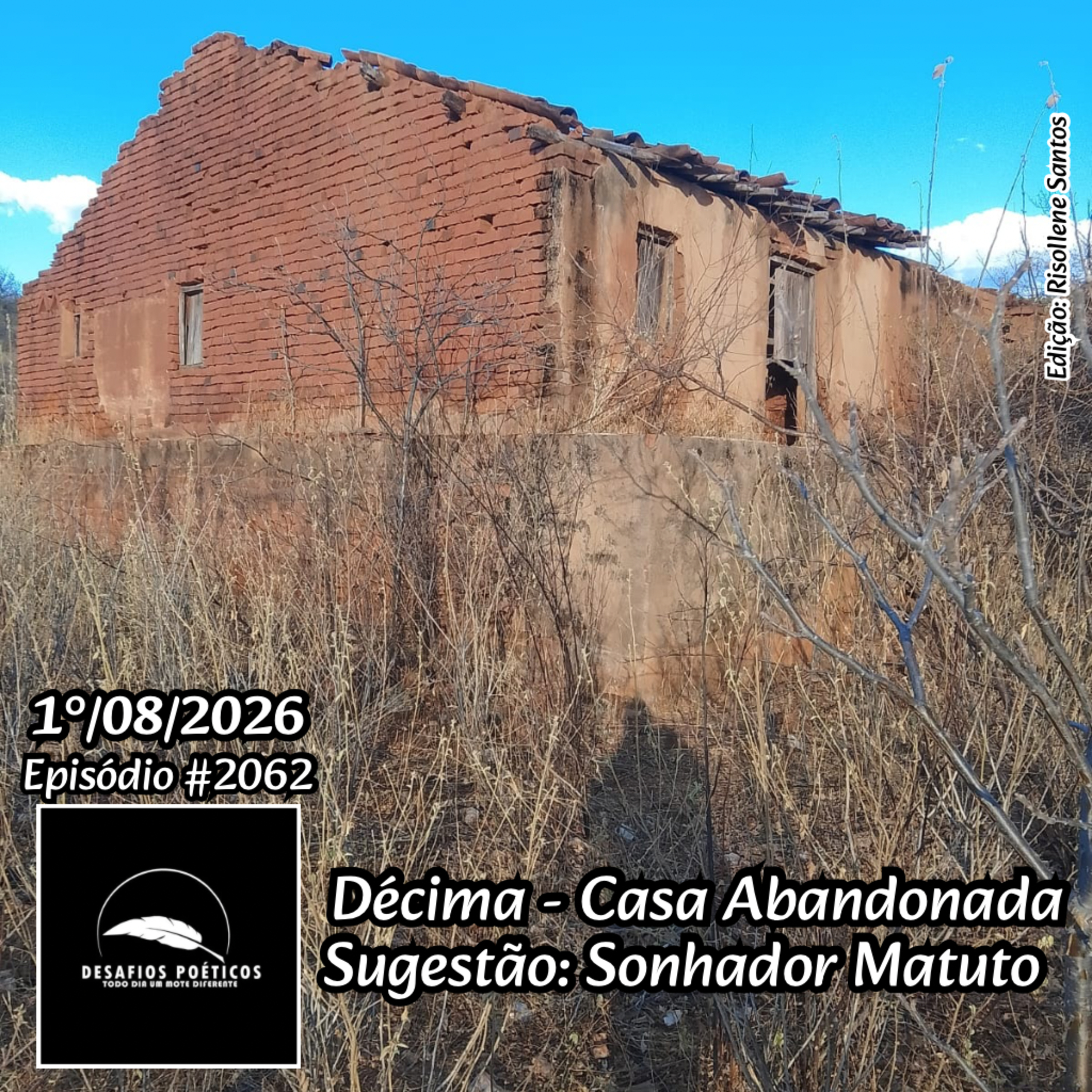 Décima - Casa Abandonada. Sugestão: Sonhador Matuto. #2062 episode artwork