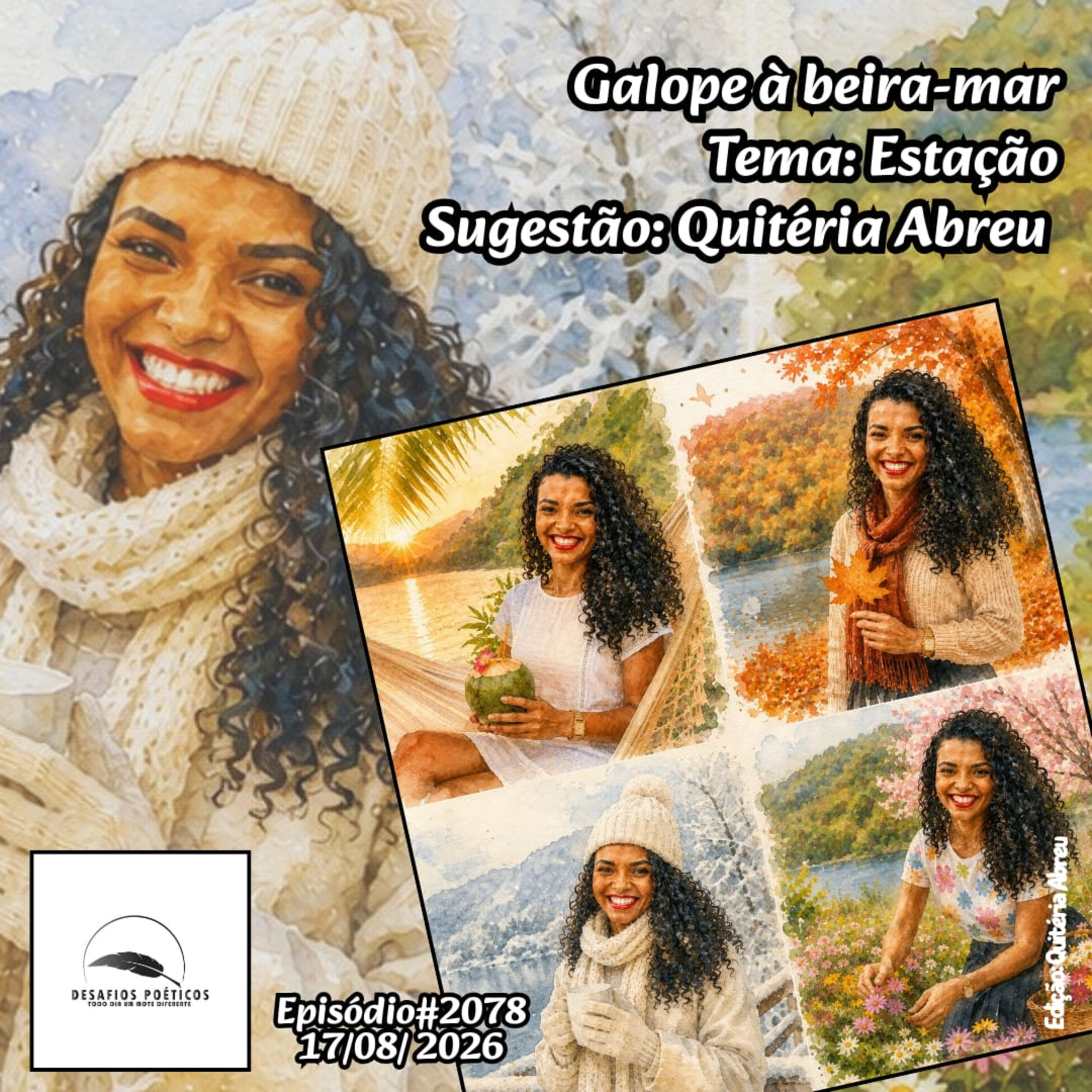 Galope à beira-mar. Tema: Estação. Sugestão: Quitéria Abreu. #2078 episode artwork