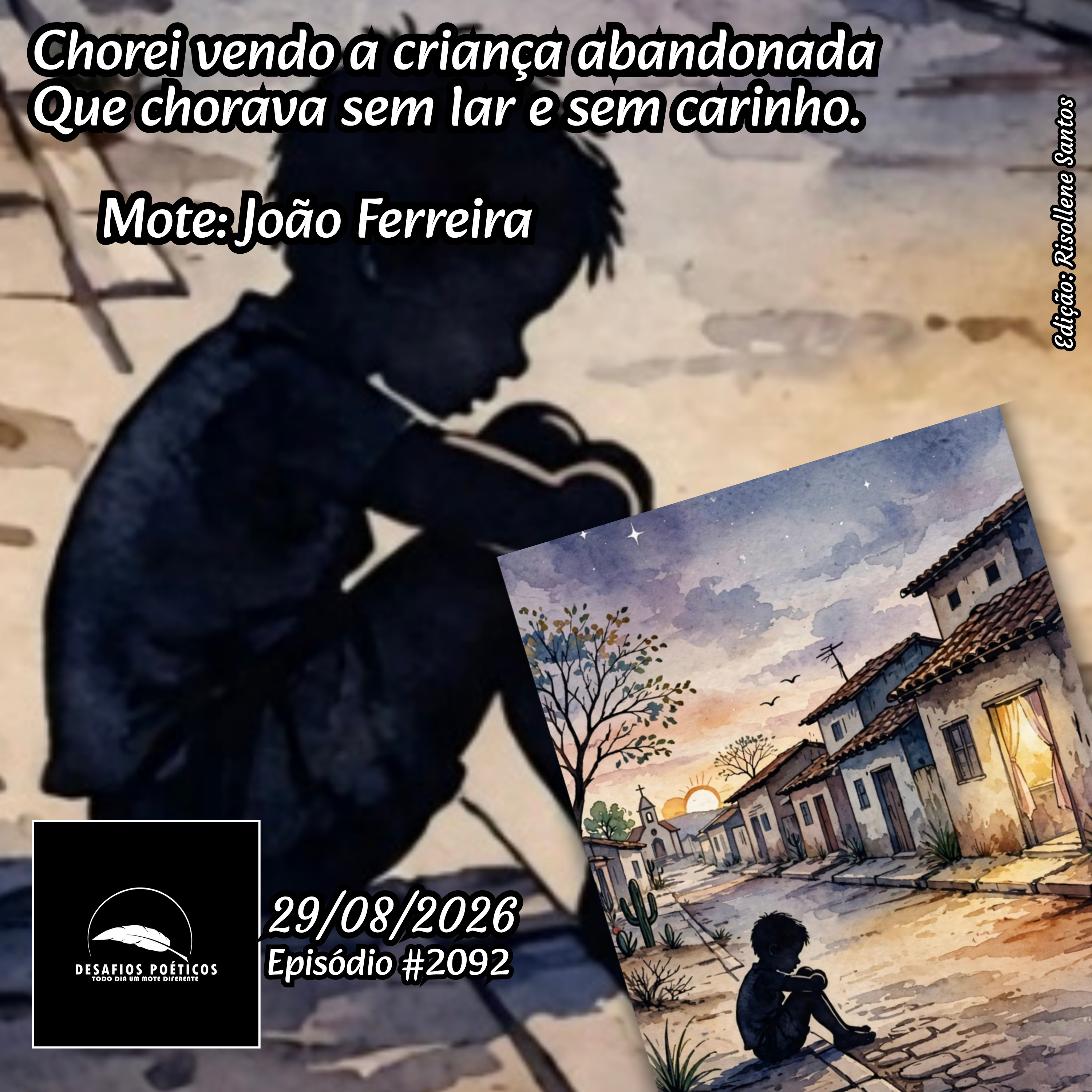 Chorei vendo a criança abandonada, que chorava sem lar e sem carinho. Mote: João Ferreira. #2092 episode artwork