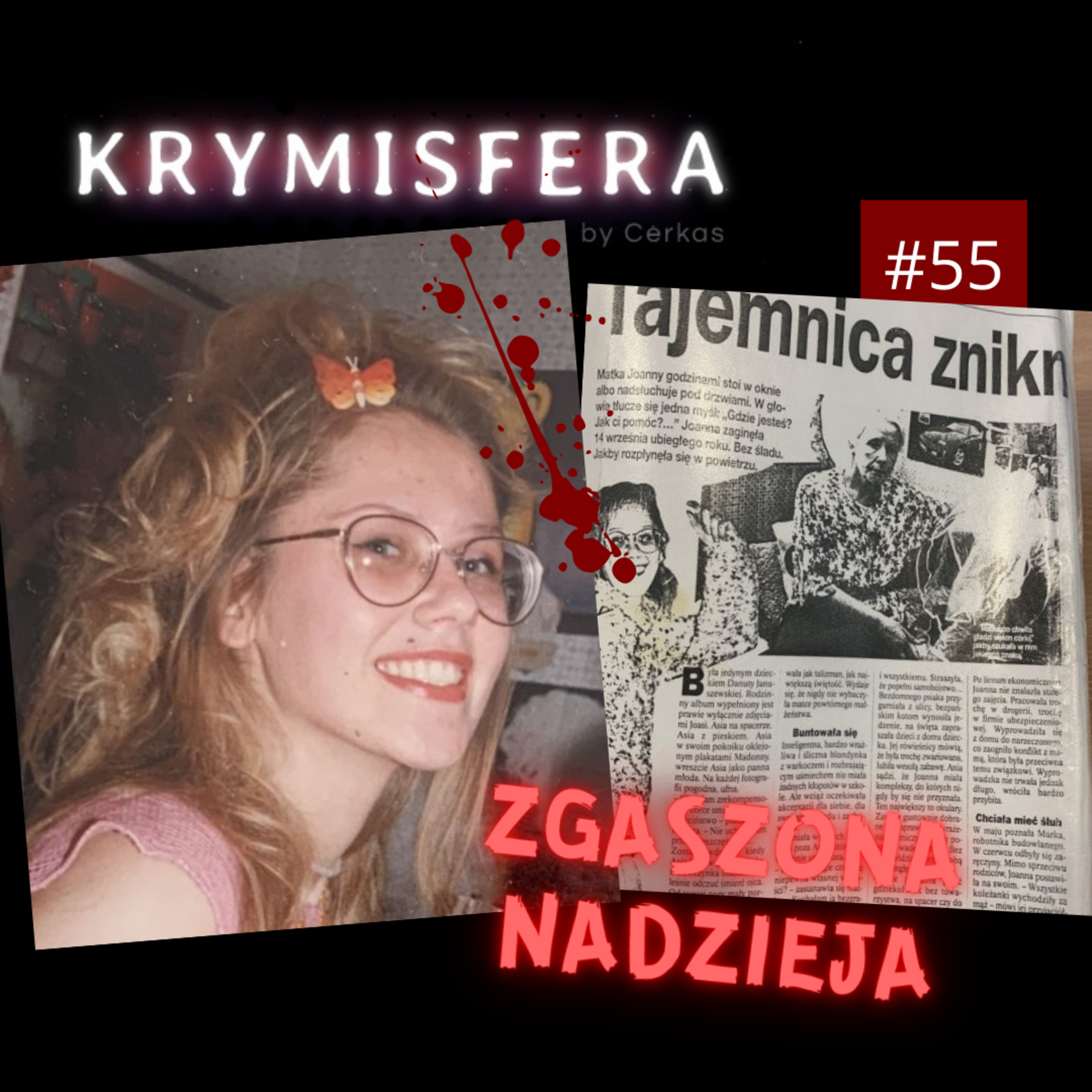 Zgaszona nadzieja. Asia Gibner - Krymisfera #55