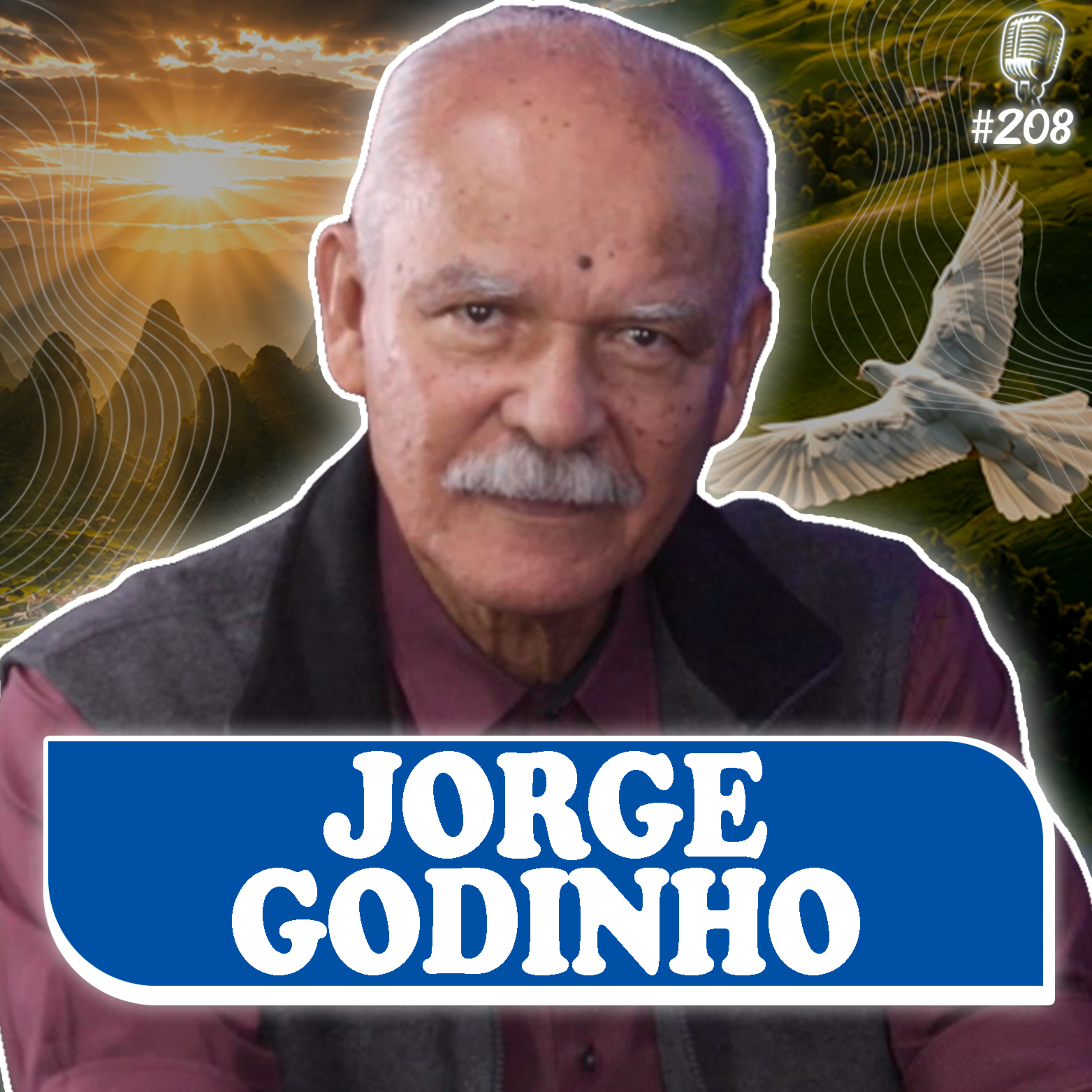 JORGE GODINHO NO RECOMEÇAR PODCAST ESPIRITA #208
