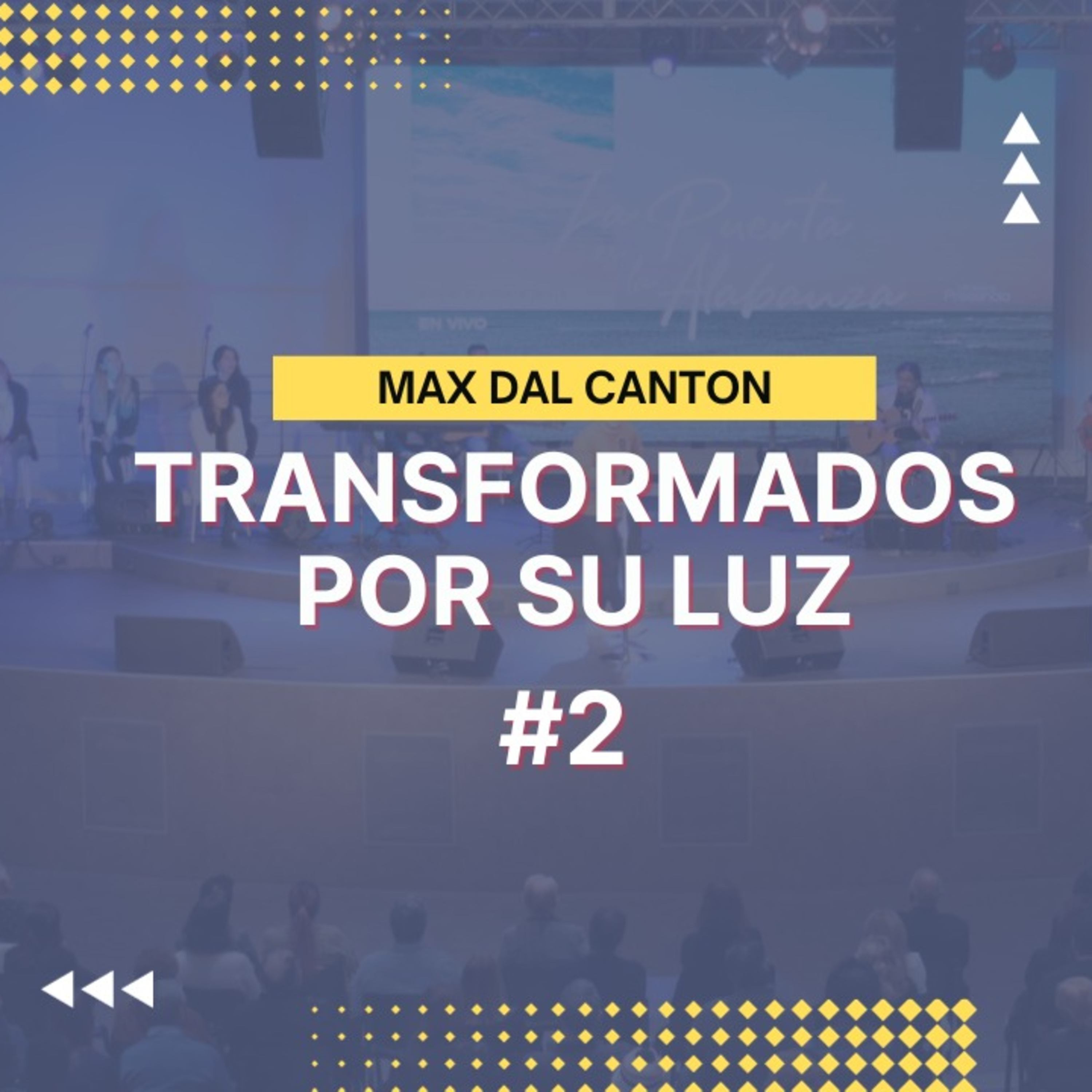 Transformados por su luz episode artwork