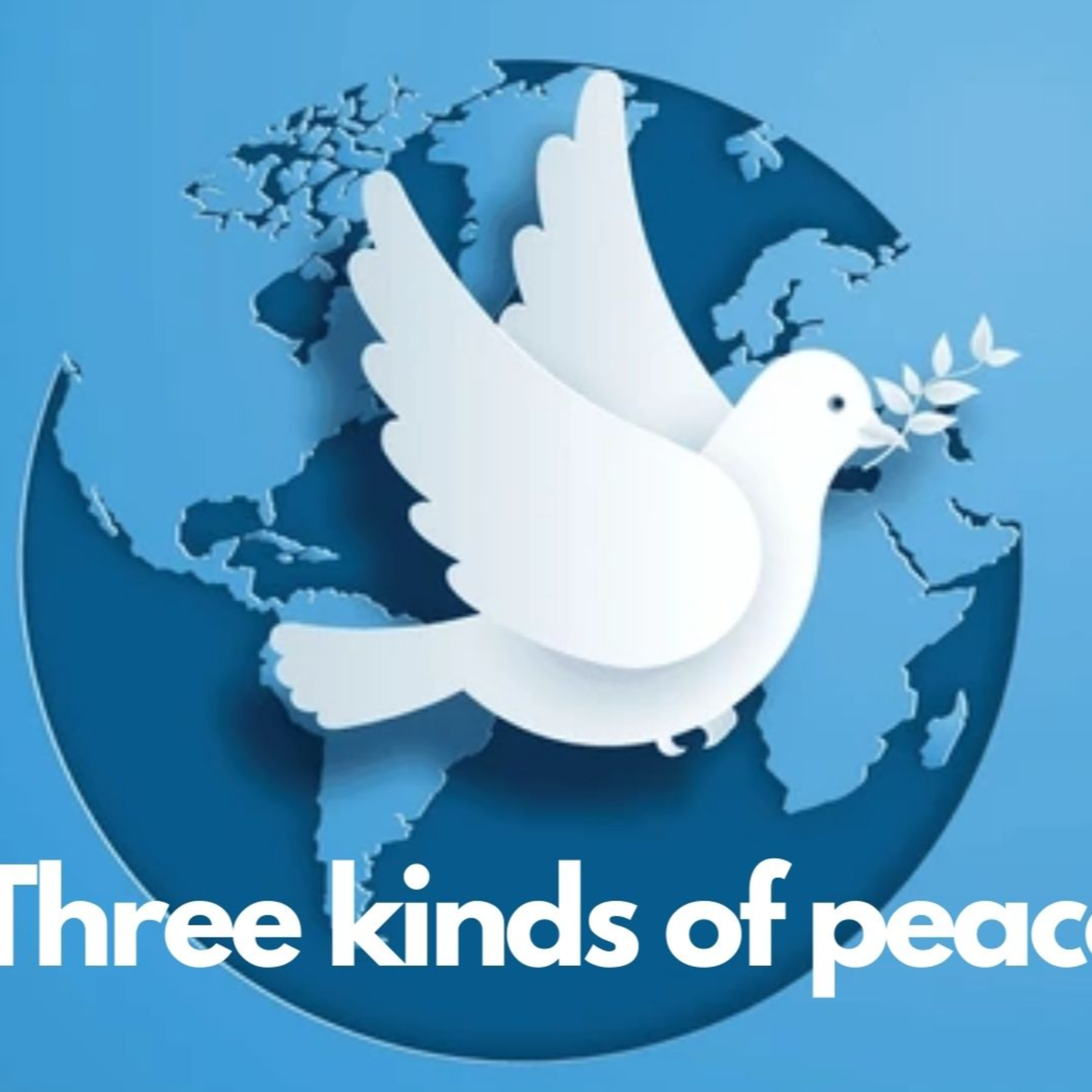Three Kinds of Peace episode artwork