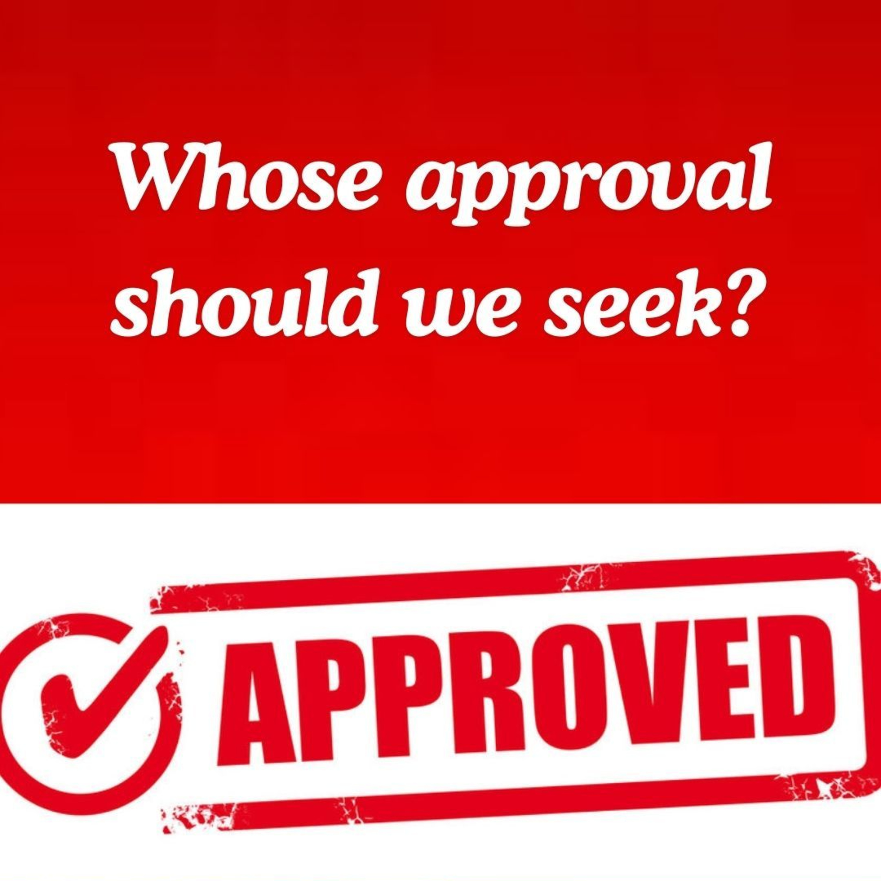 01 - Whose approval should we seek? episode artwork