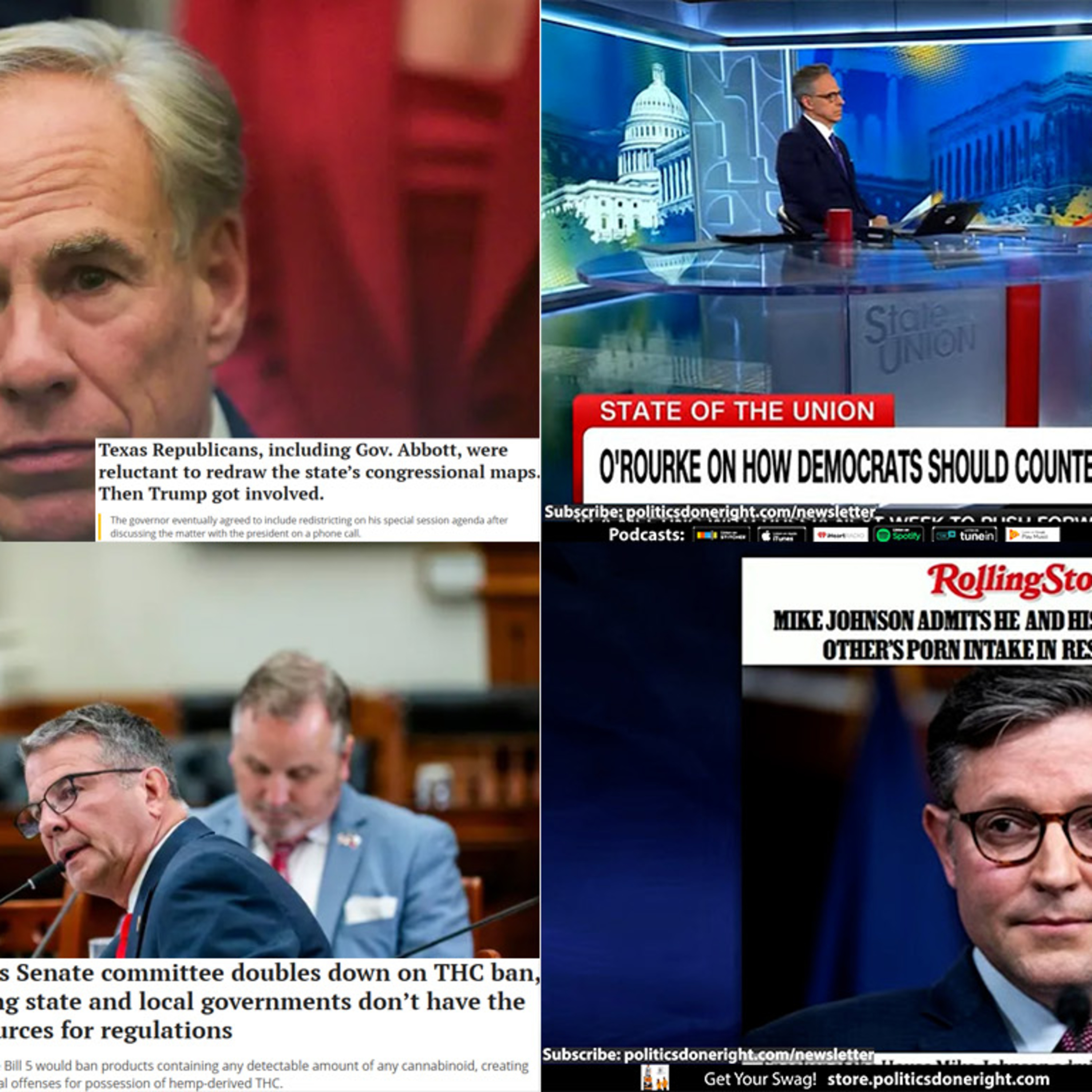 Did Trump order Abbott to redistrict- THC ban troubles. Weird Speaker Johnson. Beto O'Rourke speaks.