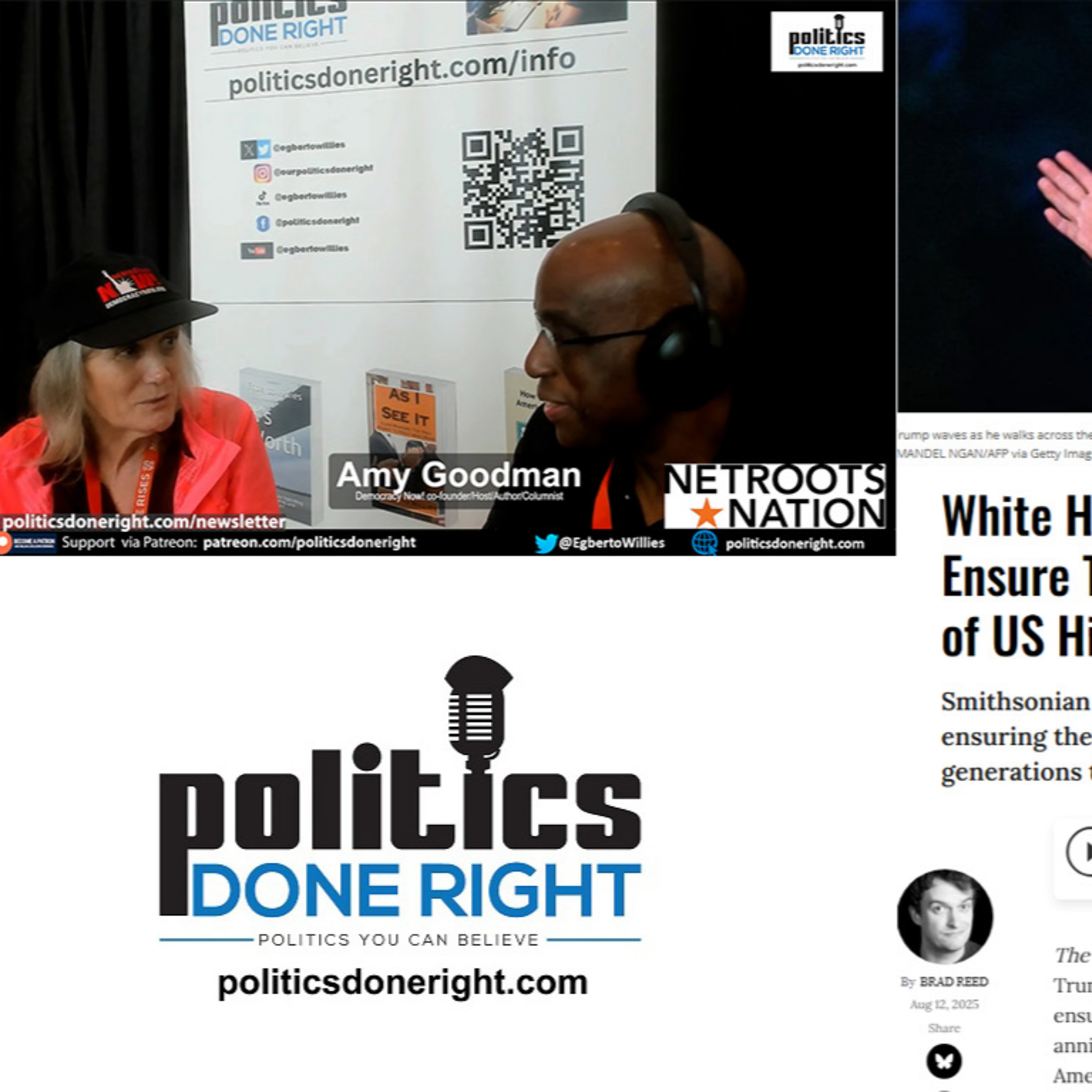 Amy Goodman on Independent media and more. Trump wants Smithsonian to rewrite American History