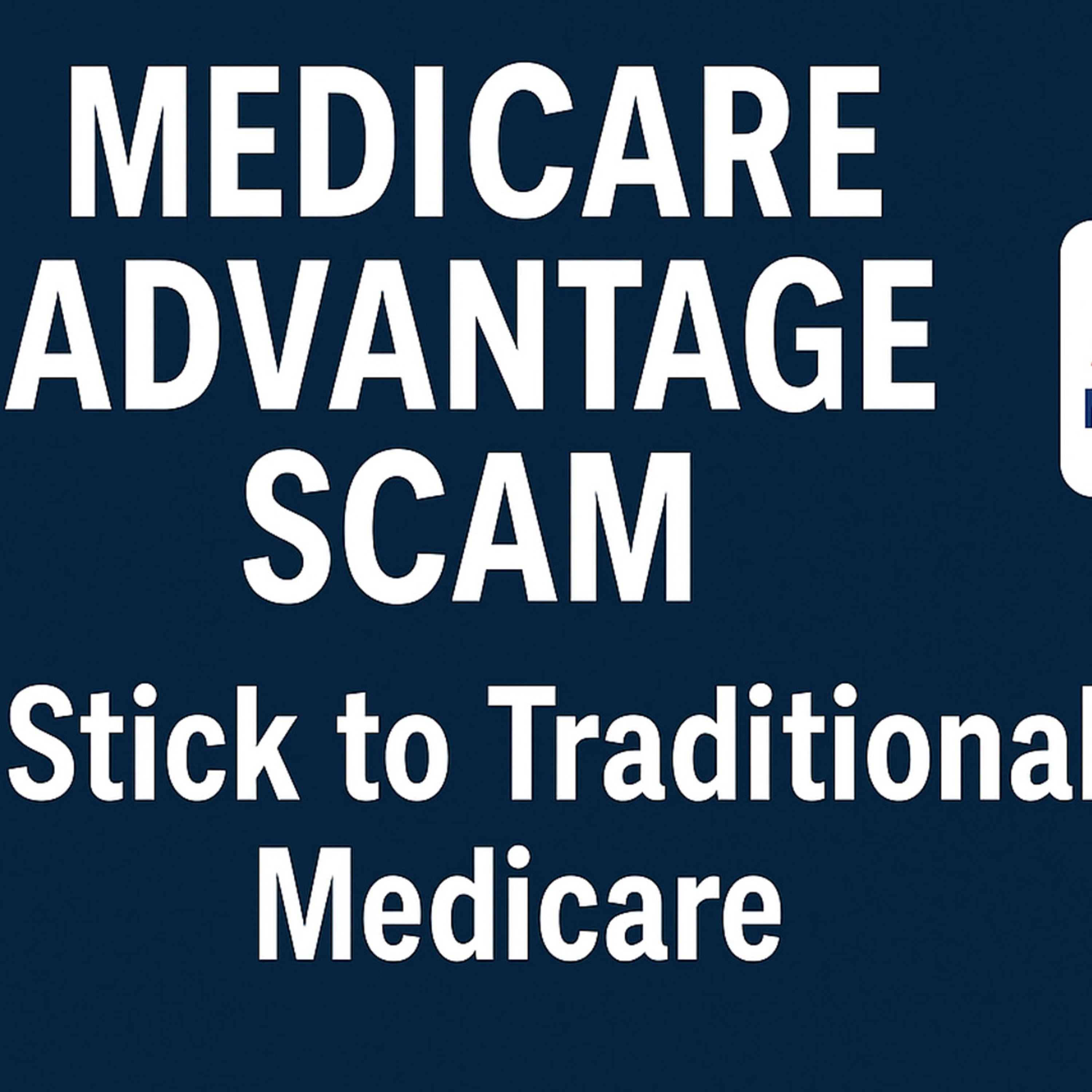 Medicare Advantage Is a Dangerous Trap: Hospital Care Manager Confirms the Scam Medicare Advantage Is a Dangerous Trap: Hospital Care Manager Confirms the Scam
