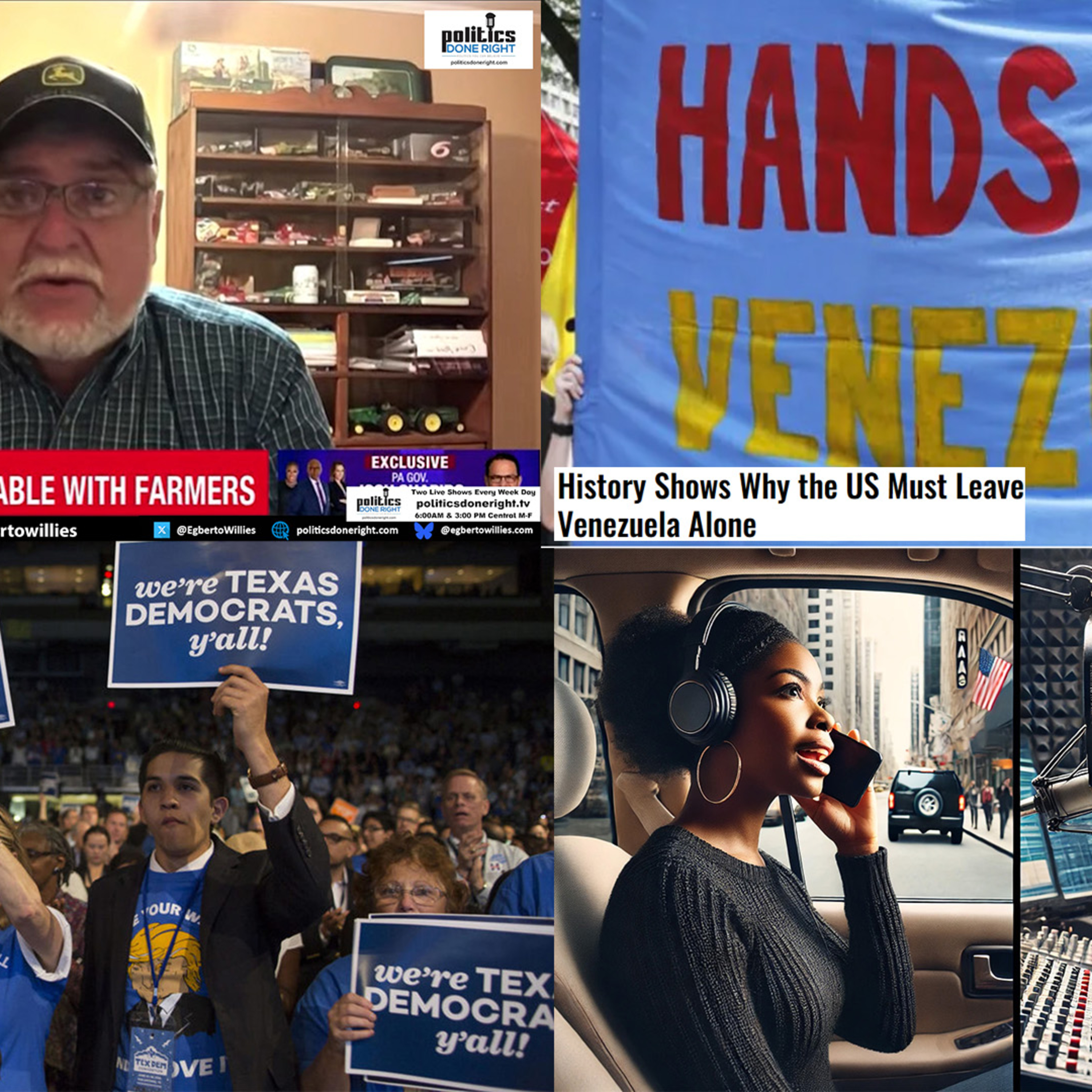 Farmers Rebel, MAGA’s Mental Crisis, Winning Red Districts & Why Venezuela Must Be Left Alone
