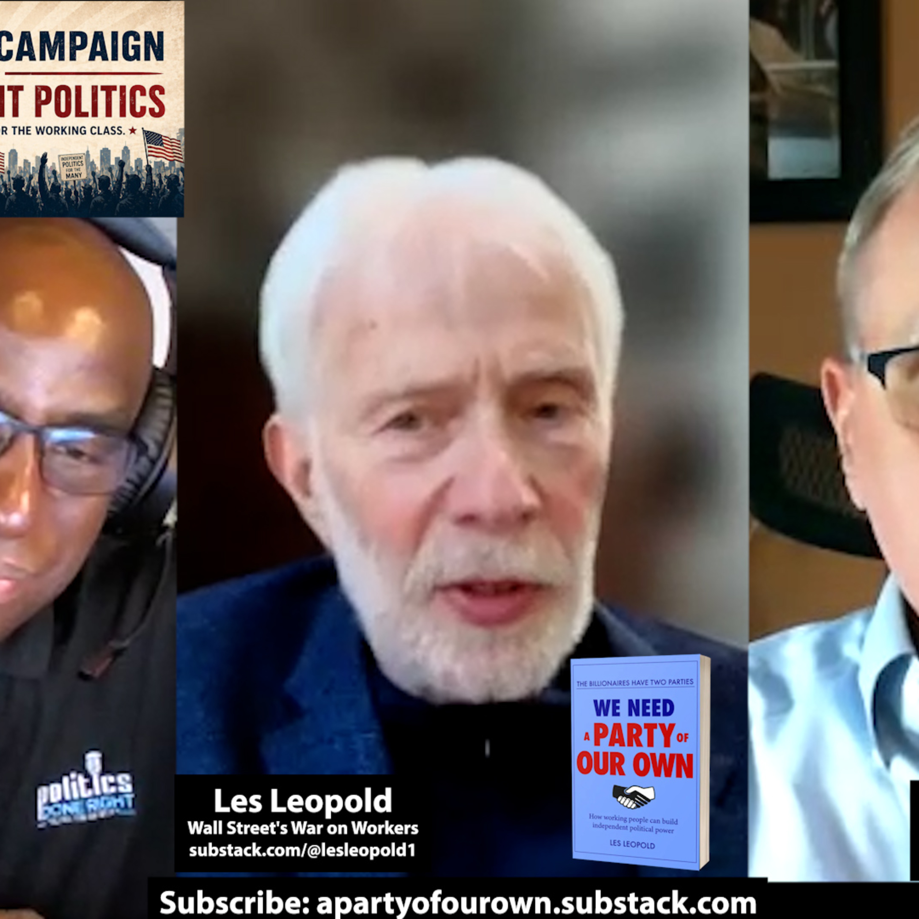 Les Leopold Exposes Why America Needs a Working-Class Party Now