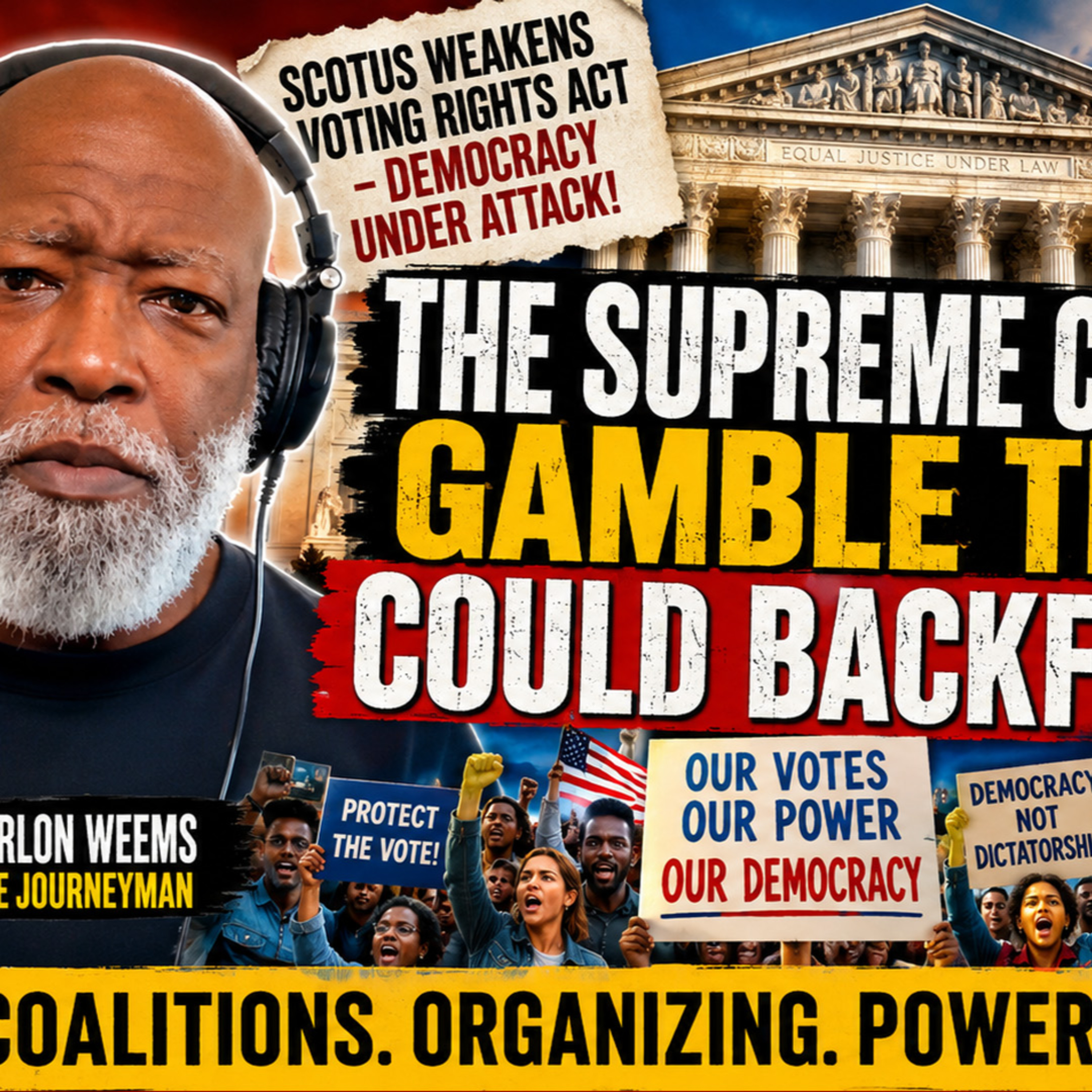 SCOTUS Attacked Voting Rights—But This Supreme Court Gamble Could Backfire Badly