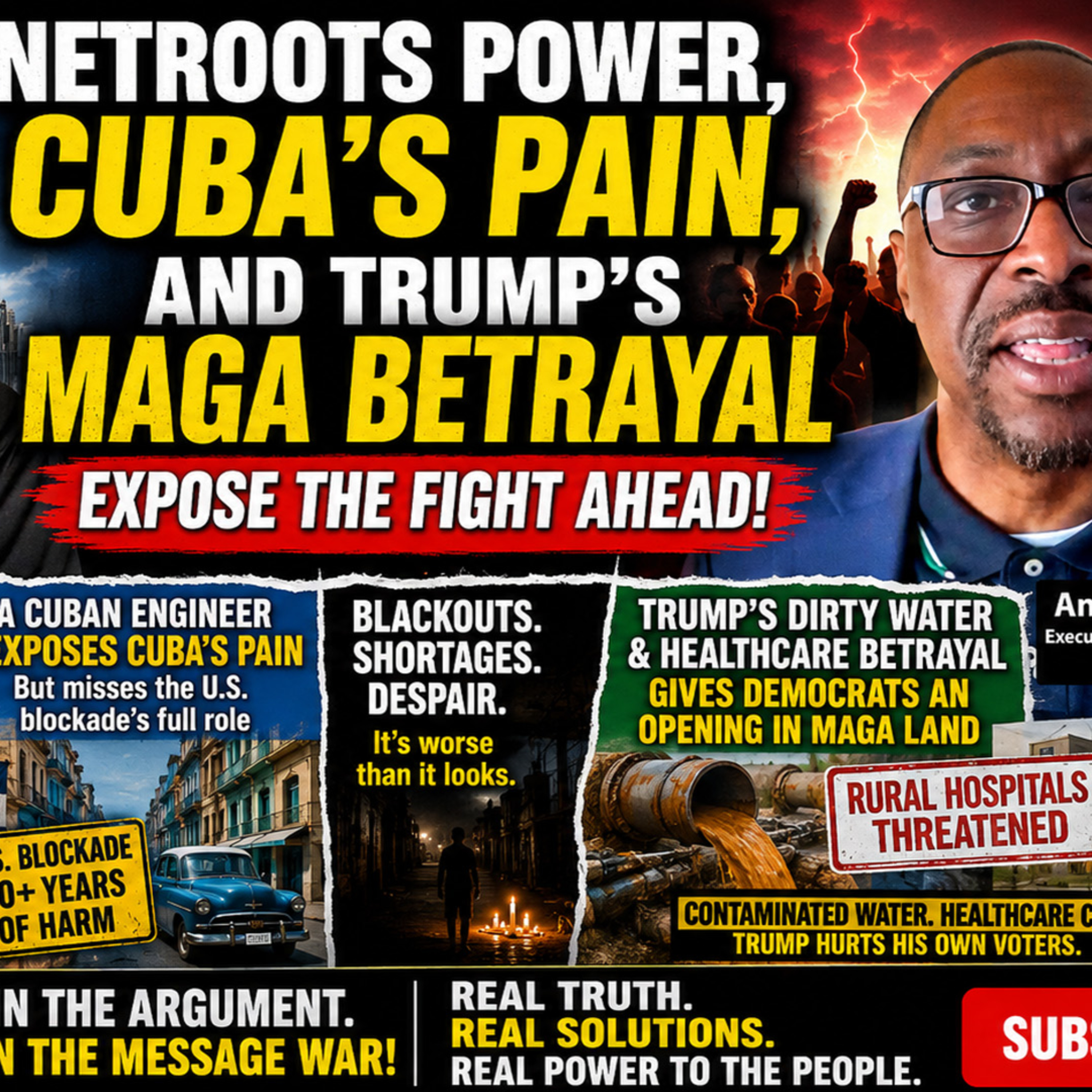 Netroots Power, Cuba’s Pain, and Trump’s MAGA Betrayal Expose the Fight Ahead