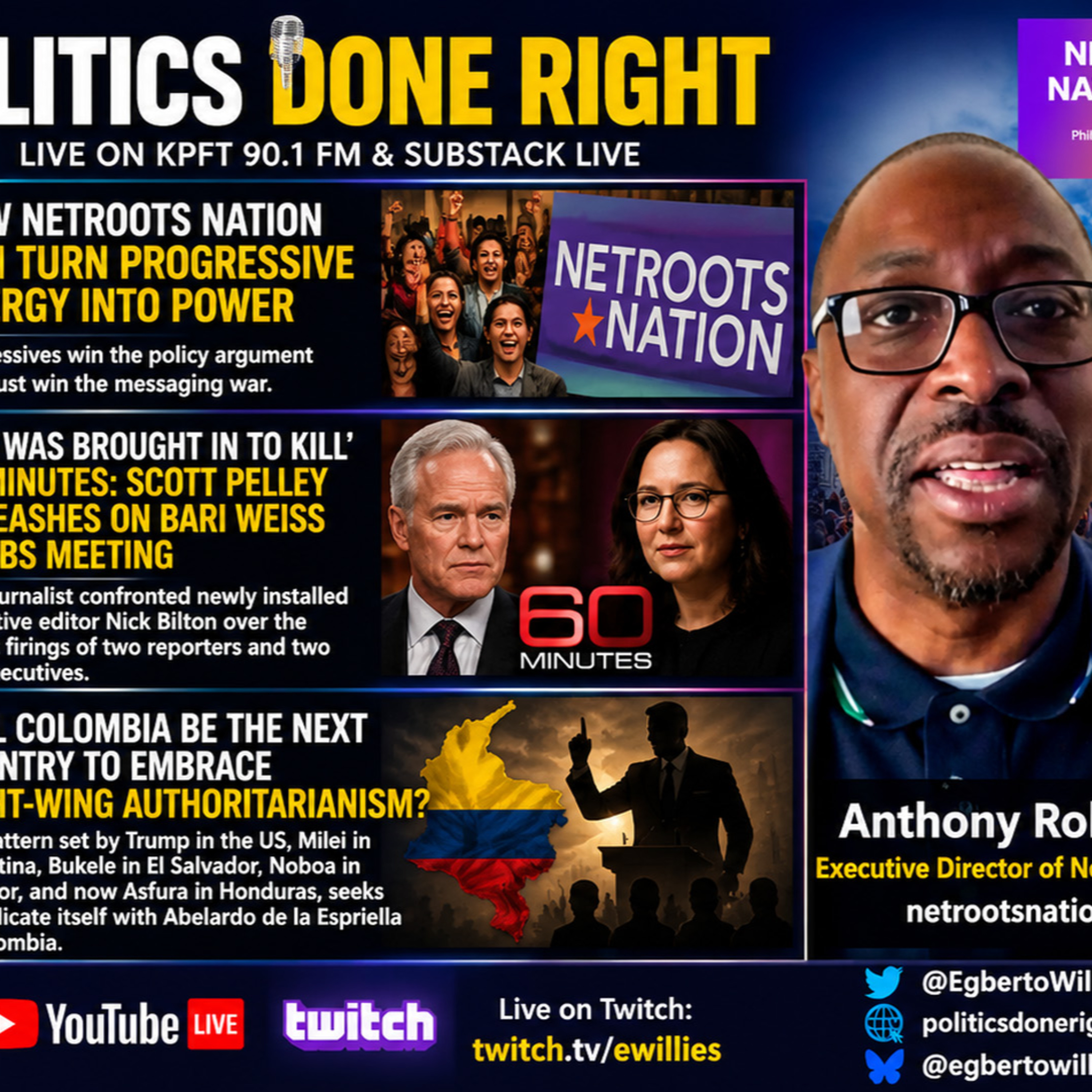 Netroots Power, CBS News Turmoil, and Colombia’s Authoritarian Right-Wing Threat