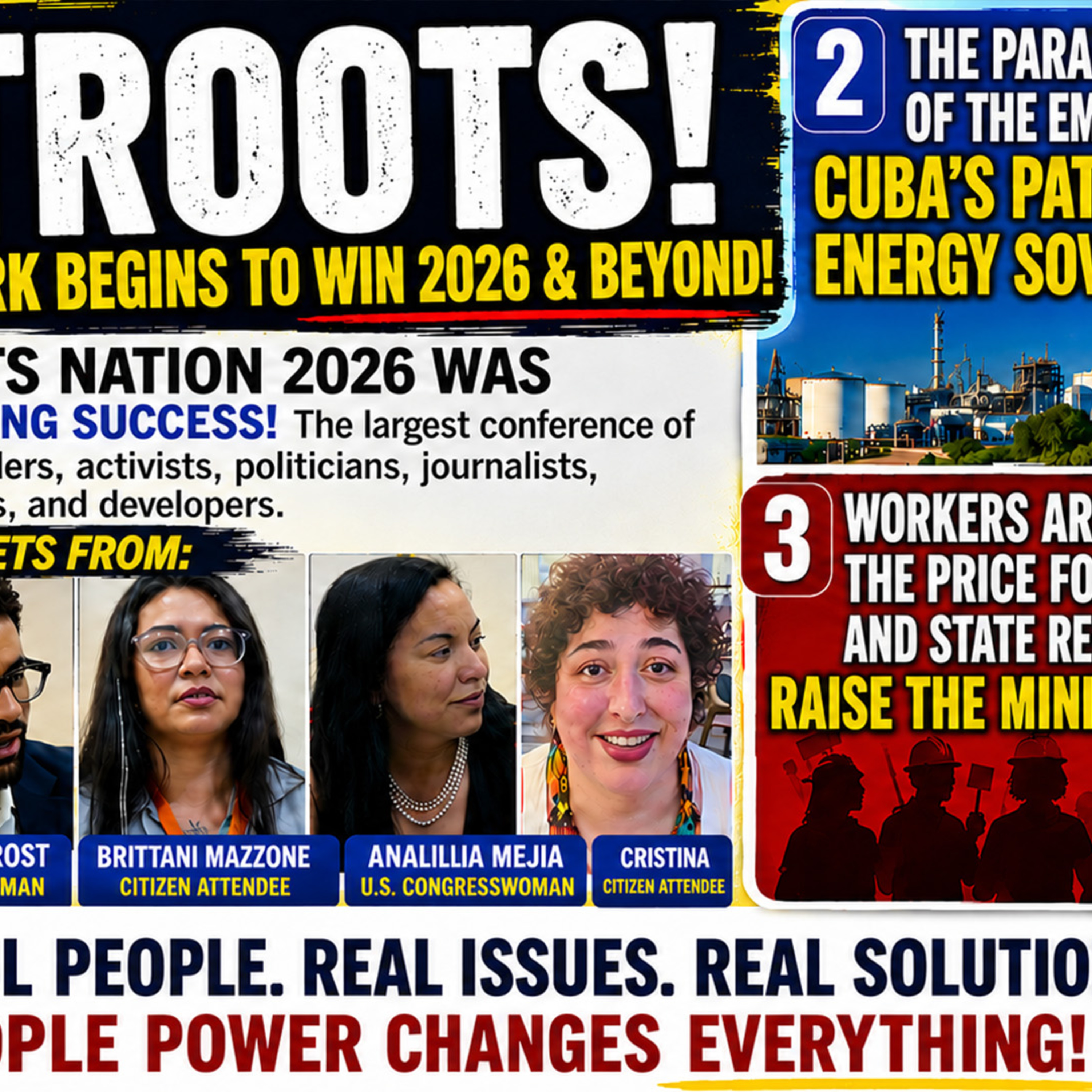 Netroots 2026 Success, Cuba’s Energy Breakthrough, and America’s Minimum Wage Crisis