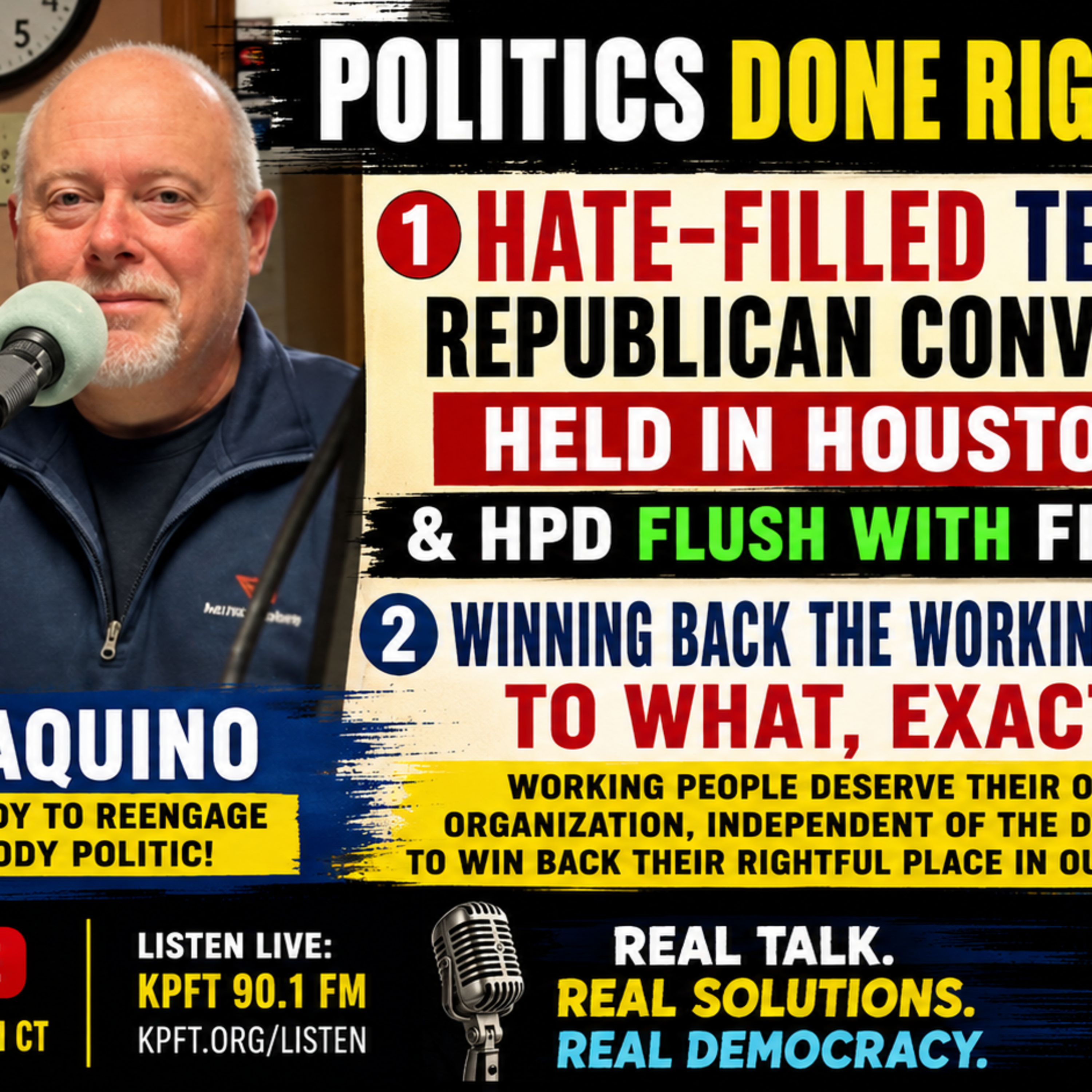Neil Aquino Returns: Texas GOP Hate, Houston HPD FIFA Cash, And Working-Class Power episode artwork