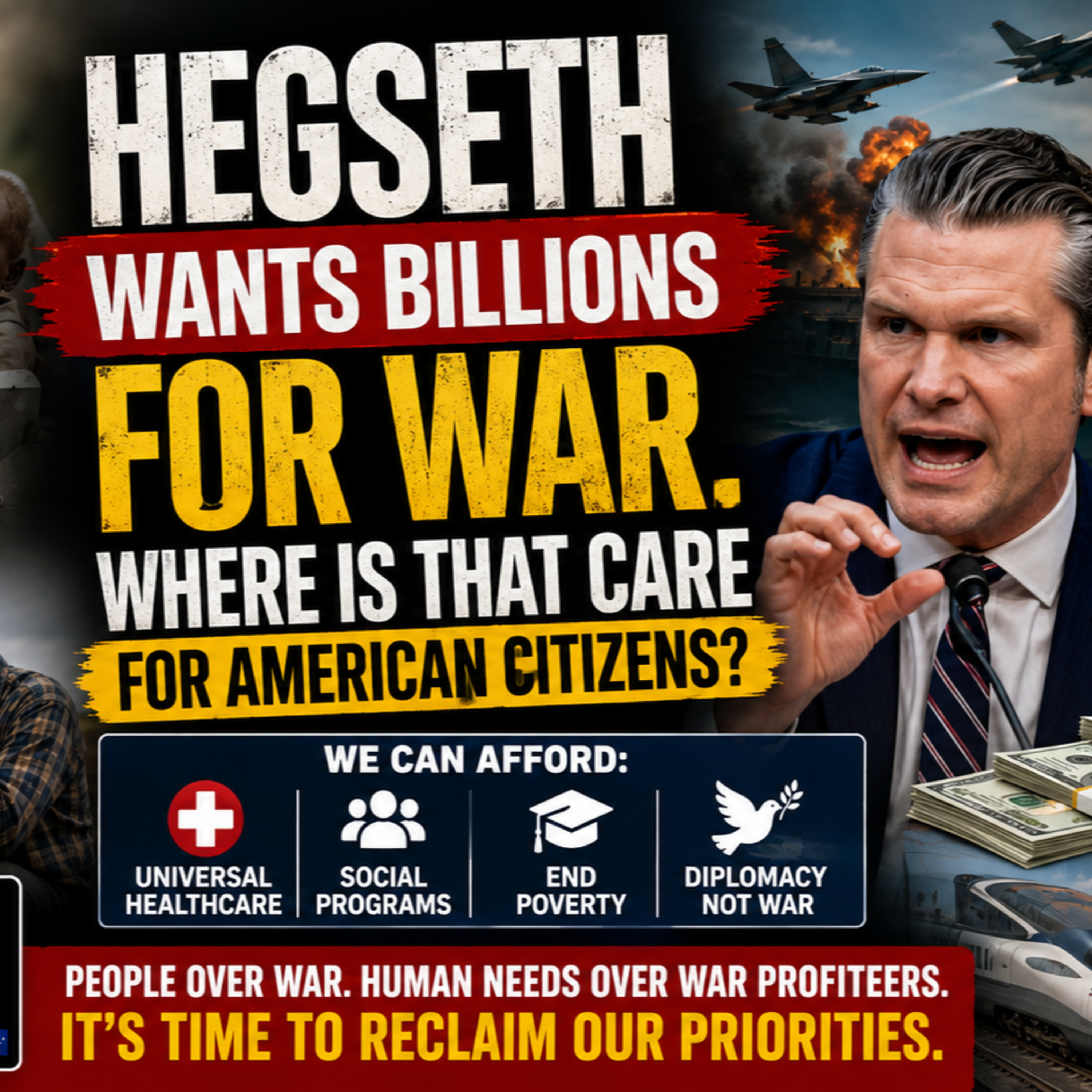 Billions for War, Austerity for Americans: Hegseth Reveals the Scam
