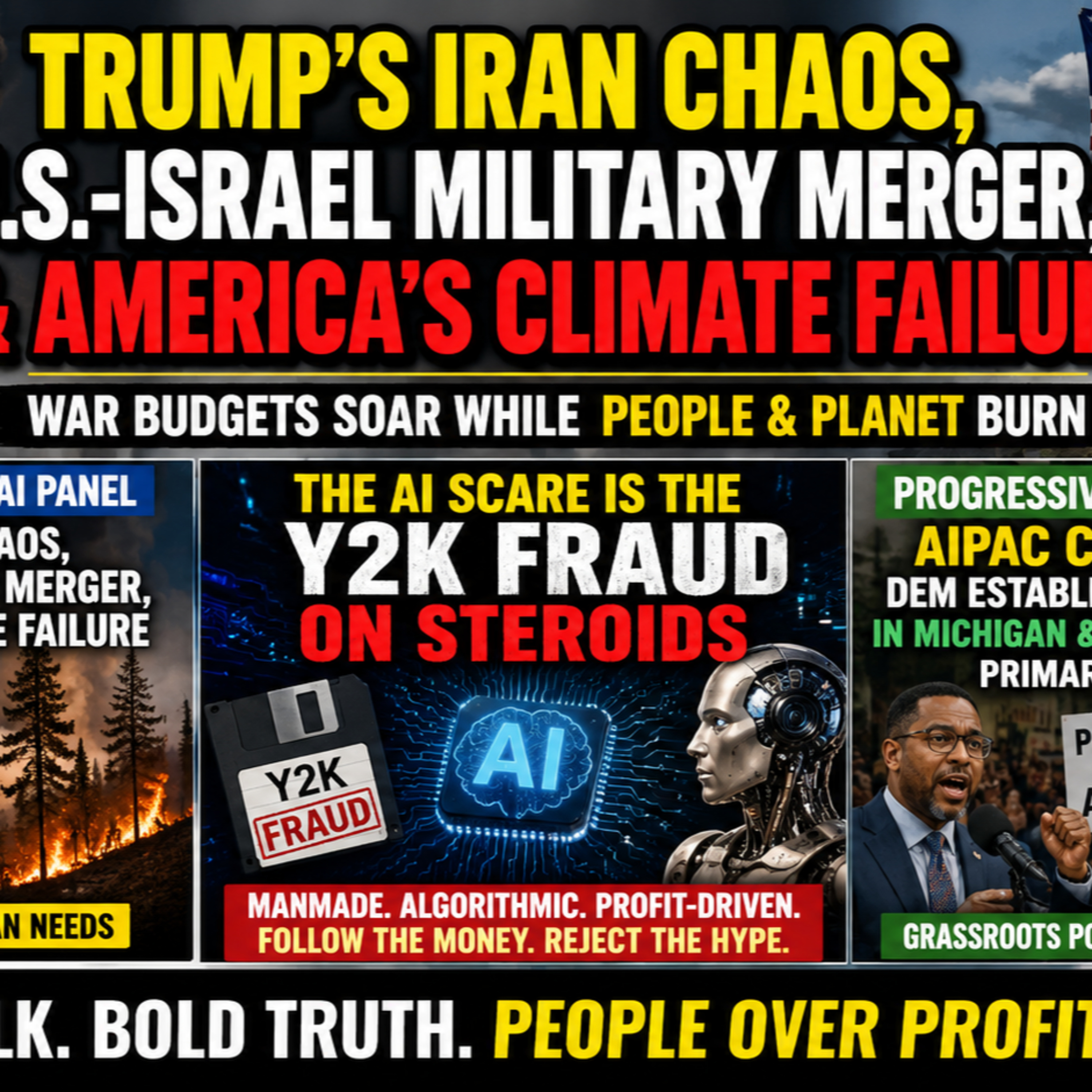 Trump’s Iran Chaos, AI’s Y2K Scam, and Progressives Battle AIPAC’s Millions in Key Primaries