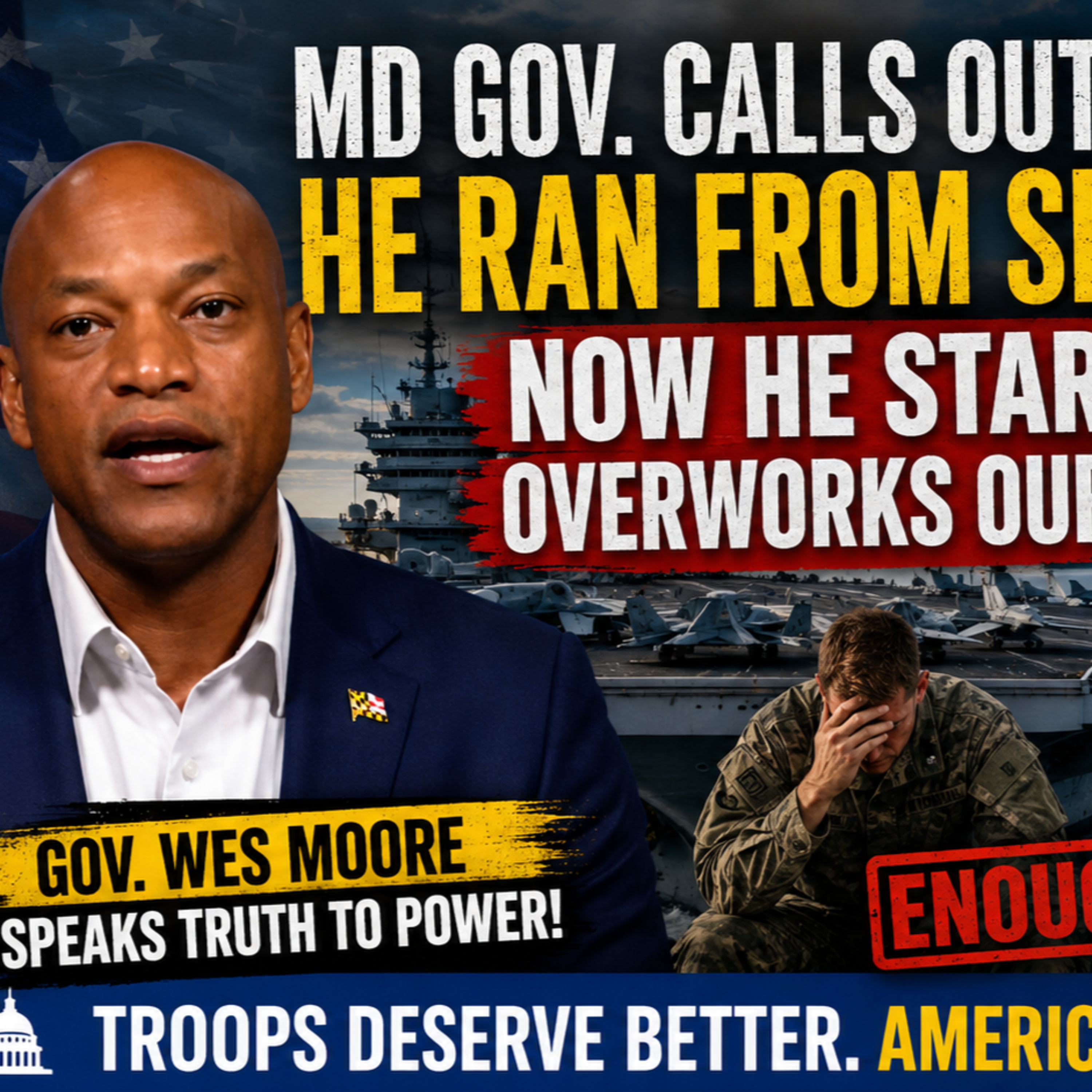 Wes Moore Blasts Trump for Abusing Exhausted Troops on USS Abraham Lincoln