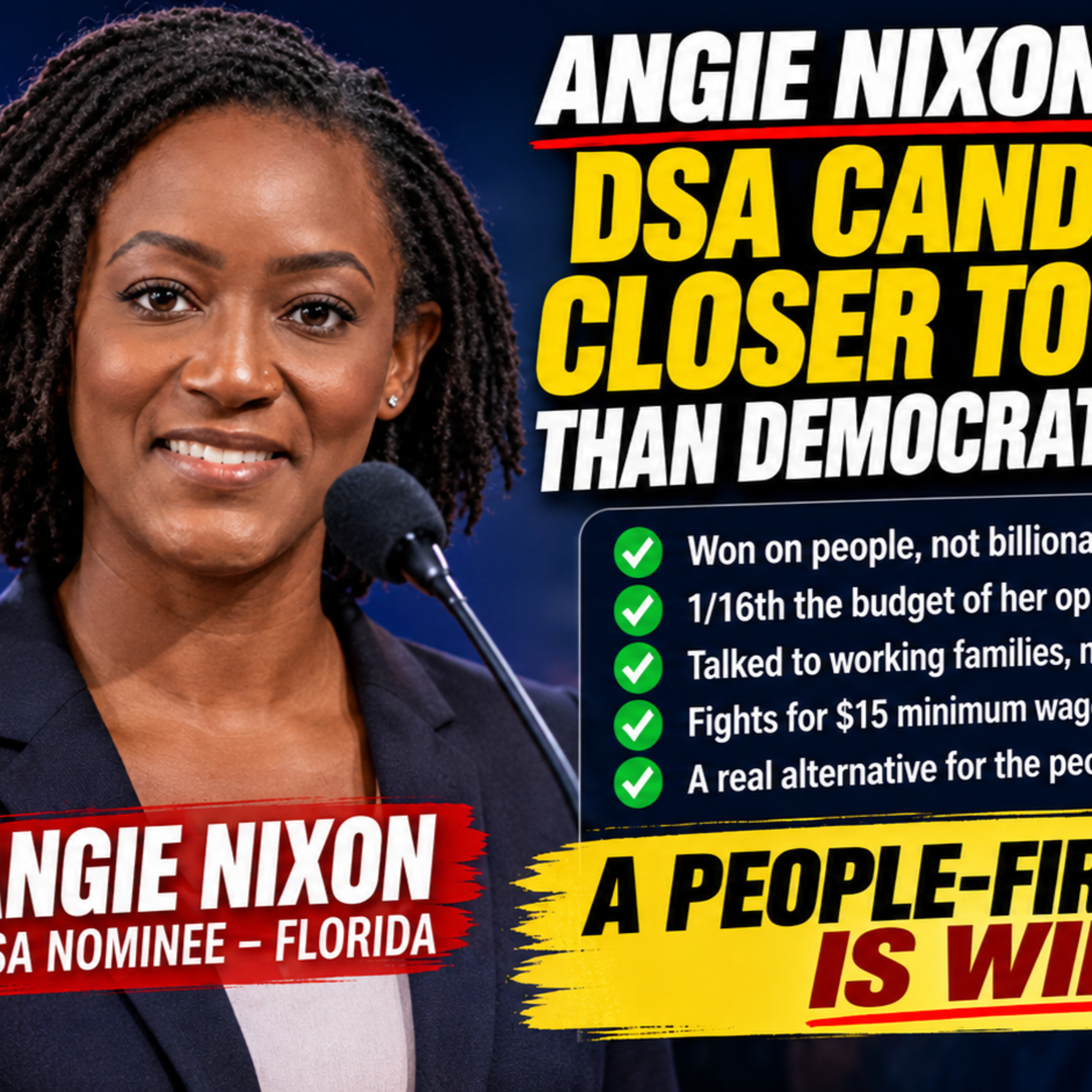 Angie Nixon illustrates that a DSA candidate is closer to Americans than Democrats or Republicans. episode artwork