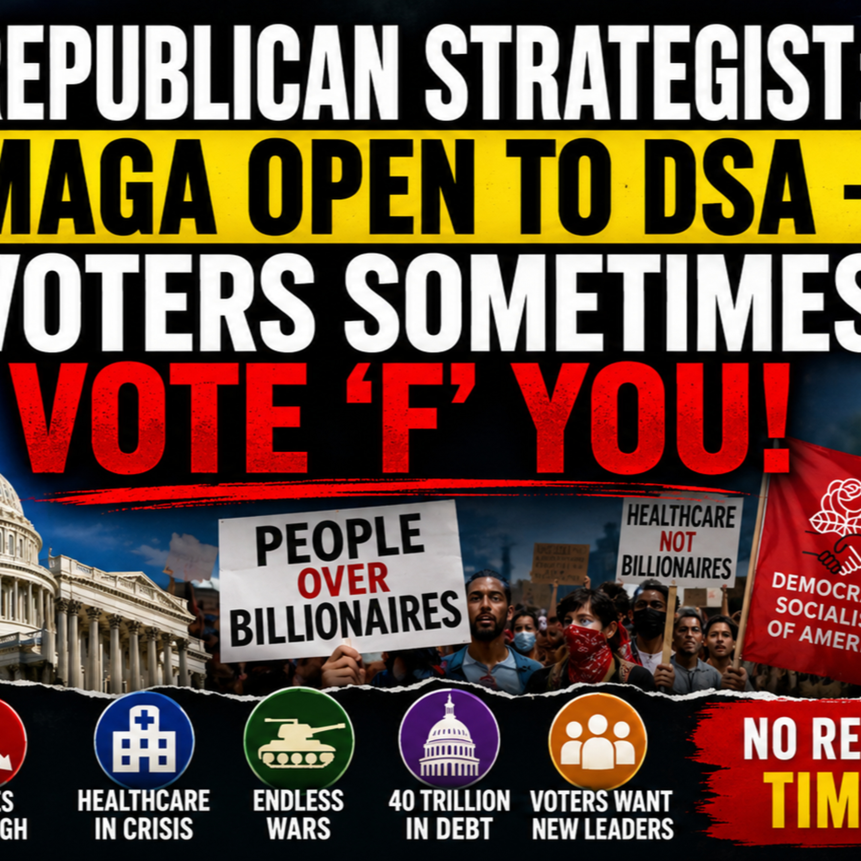 When Voters Vote ‘F You’: Republican Failure Opens the Door to Democratic Socialists