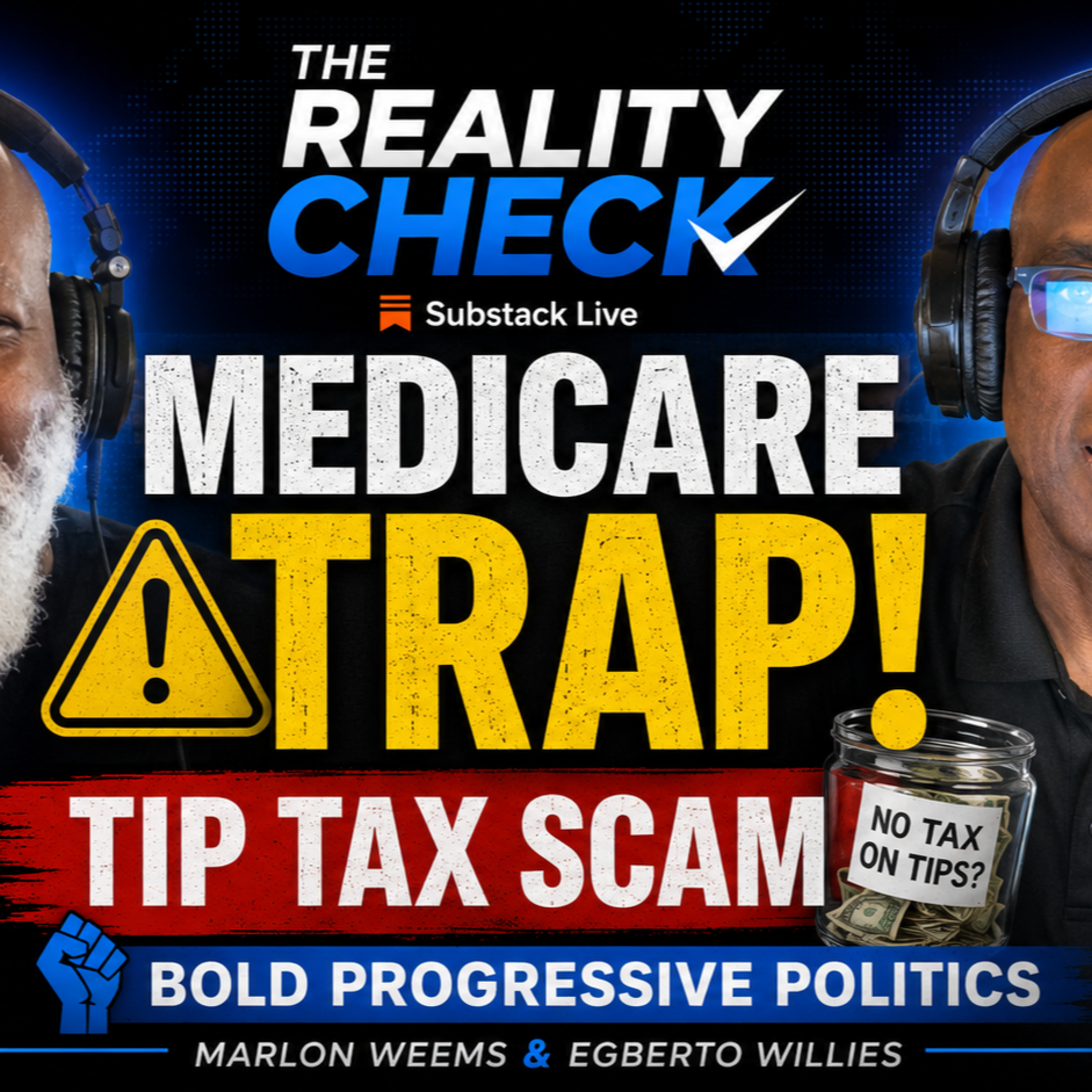 The Reality Check 2026-04-15 (Medicare Trap, Trump Gimmicks & Democrats’ Reality Check)