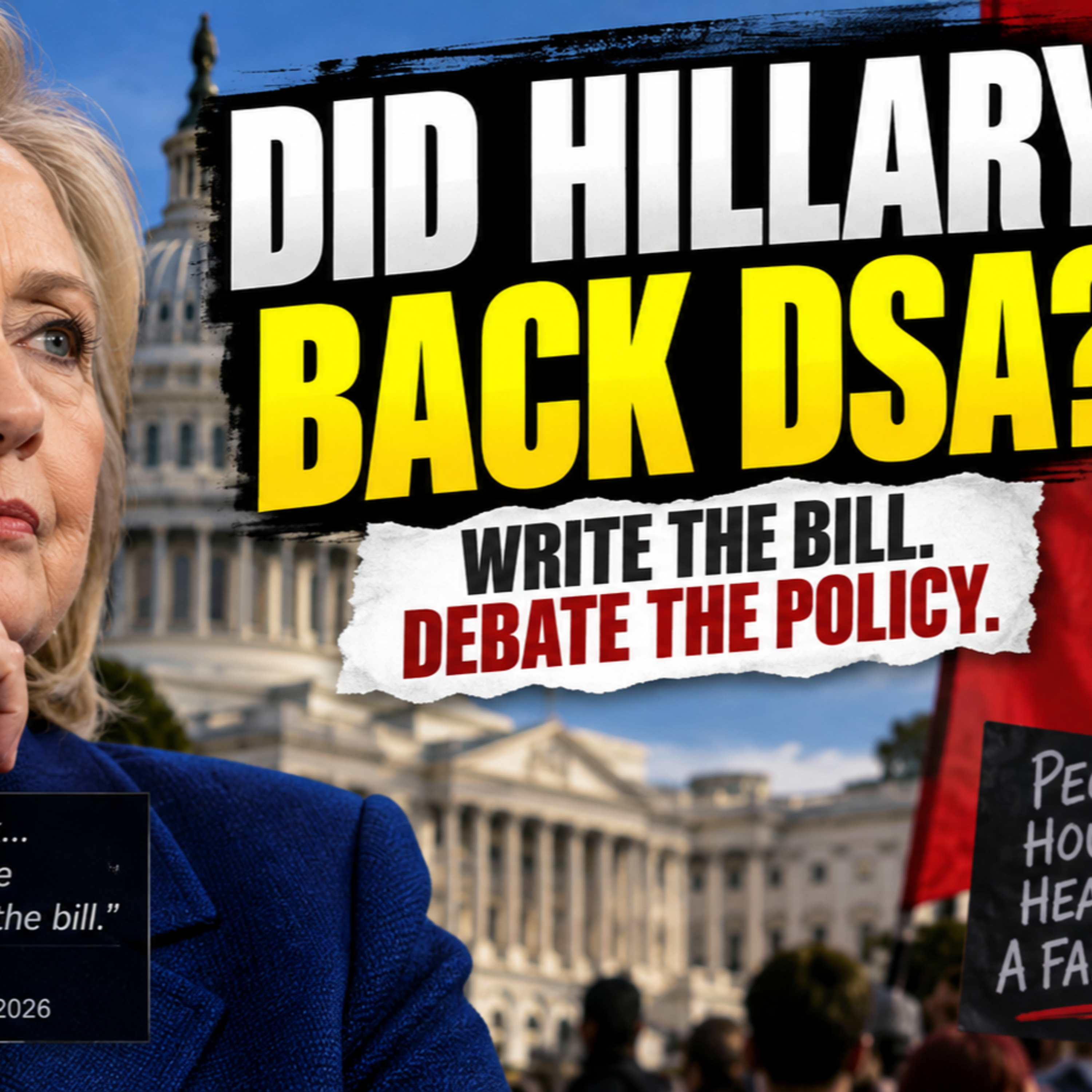 Hillary Clinton on DSA: Write the Bills, Debate the Policies, Deliver Results