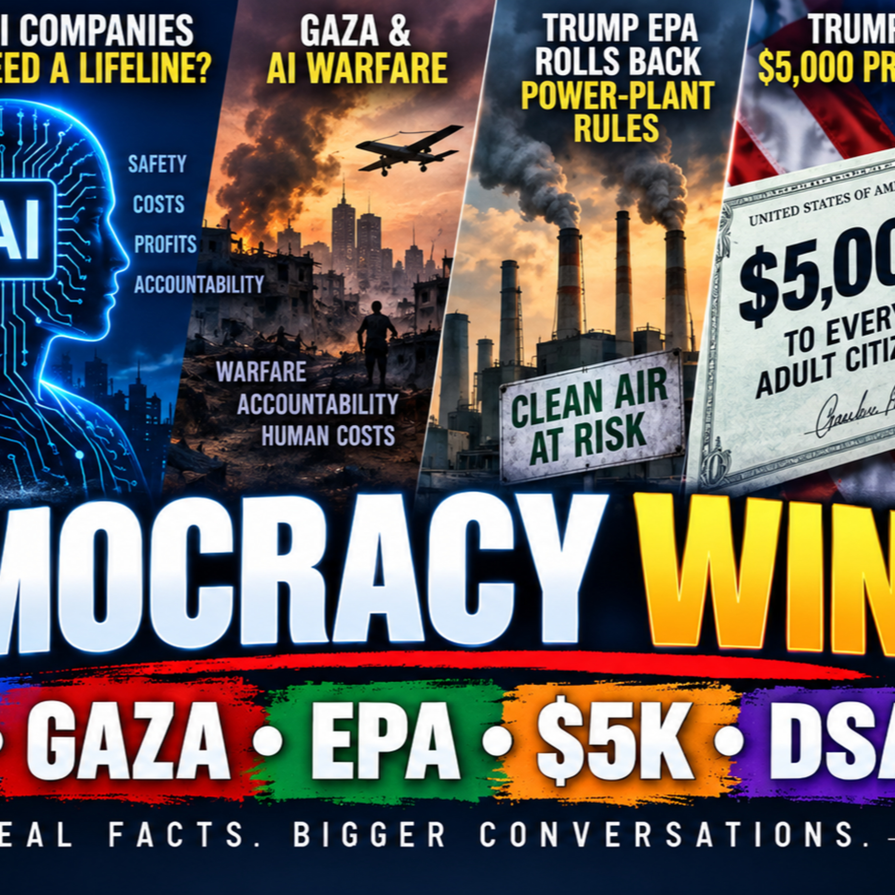SCOTUS Mail-Vote Win; AI, Gaza, EPA Rollbacks, Trump $5K and Democrats’ DSA Divide