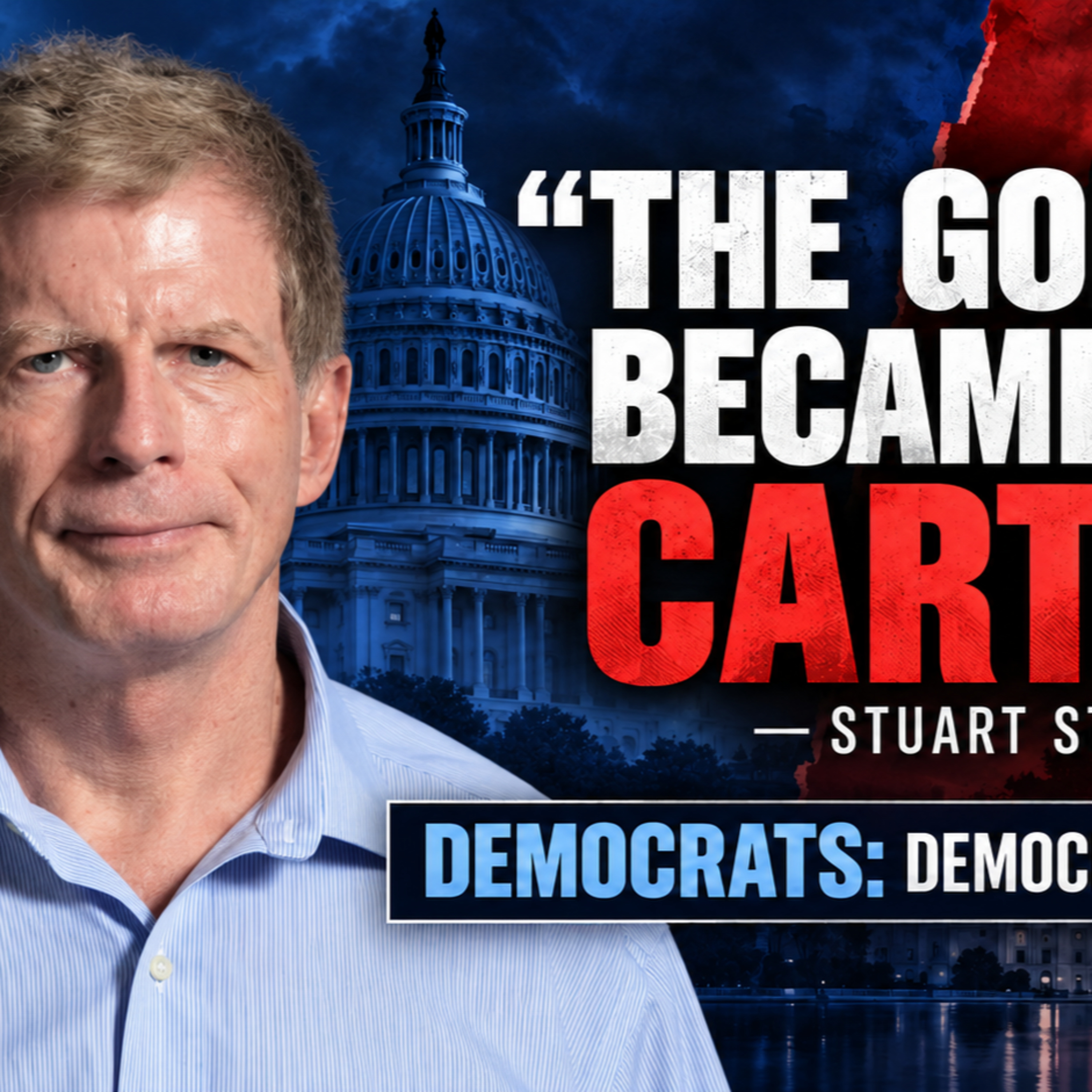 Stuart Stevens Says the GOP Became a Cartel—and Democrats Must Defend Democracy