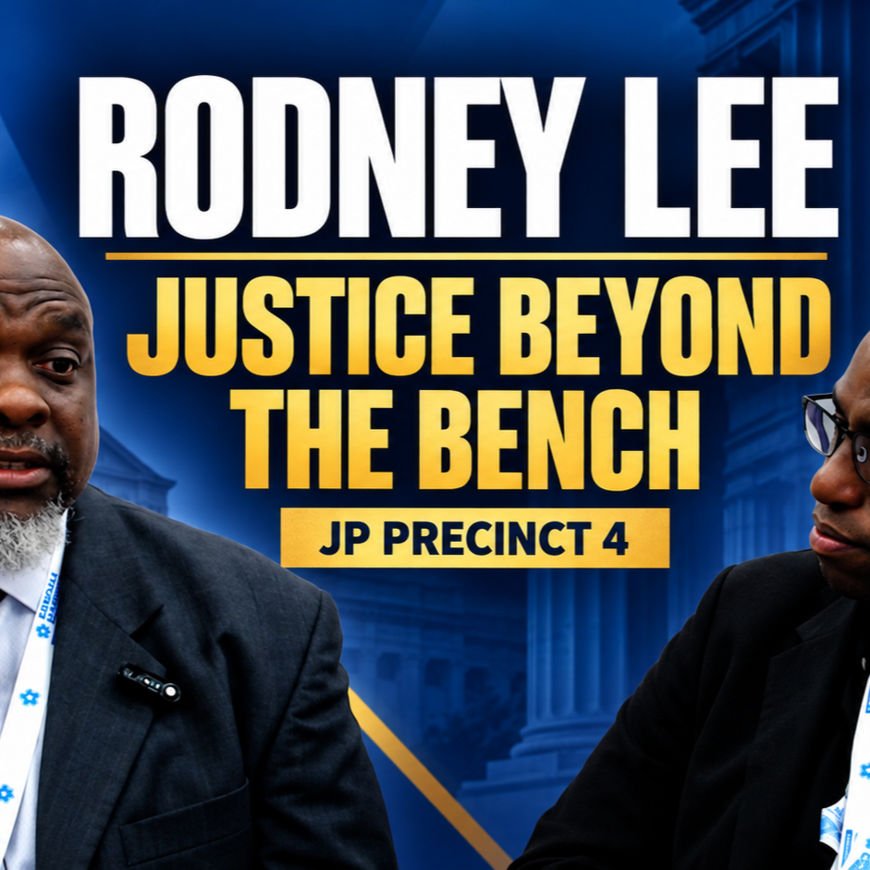 Justice Beyond the Bench: Rodney Lee’s Vision for Tarrant County Precinct 4