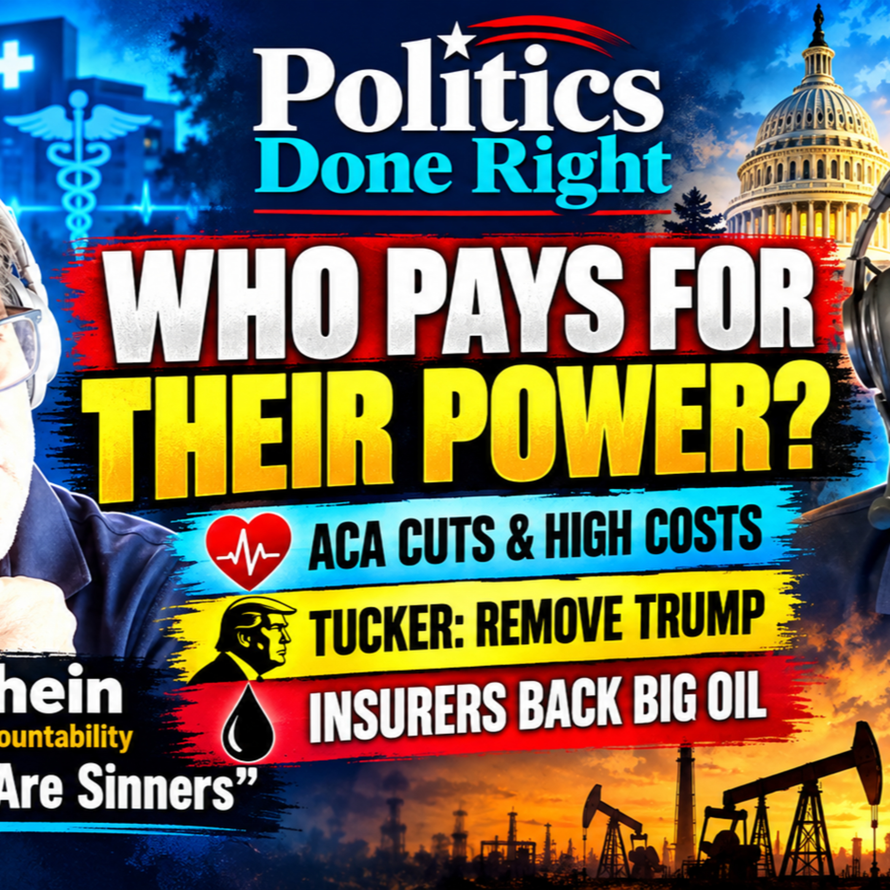 LIVE! Walter Rhein’s GOP Poem, Trump’s ACA Crisis, Tucker’s 25th Amendment Call & Insurers’ Big Oil Ties