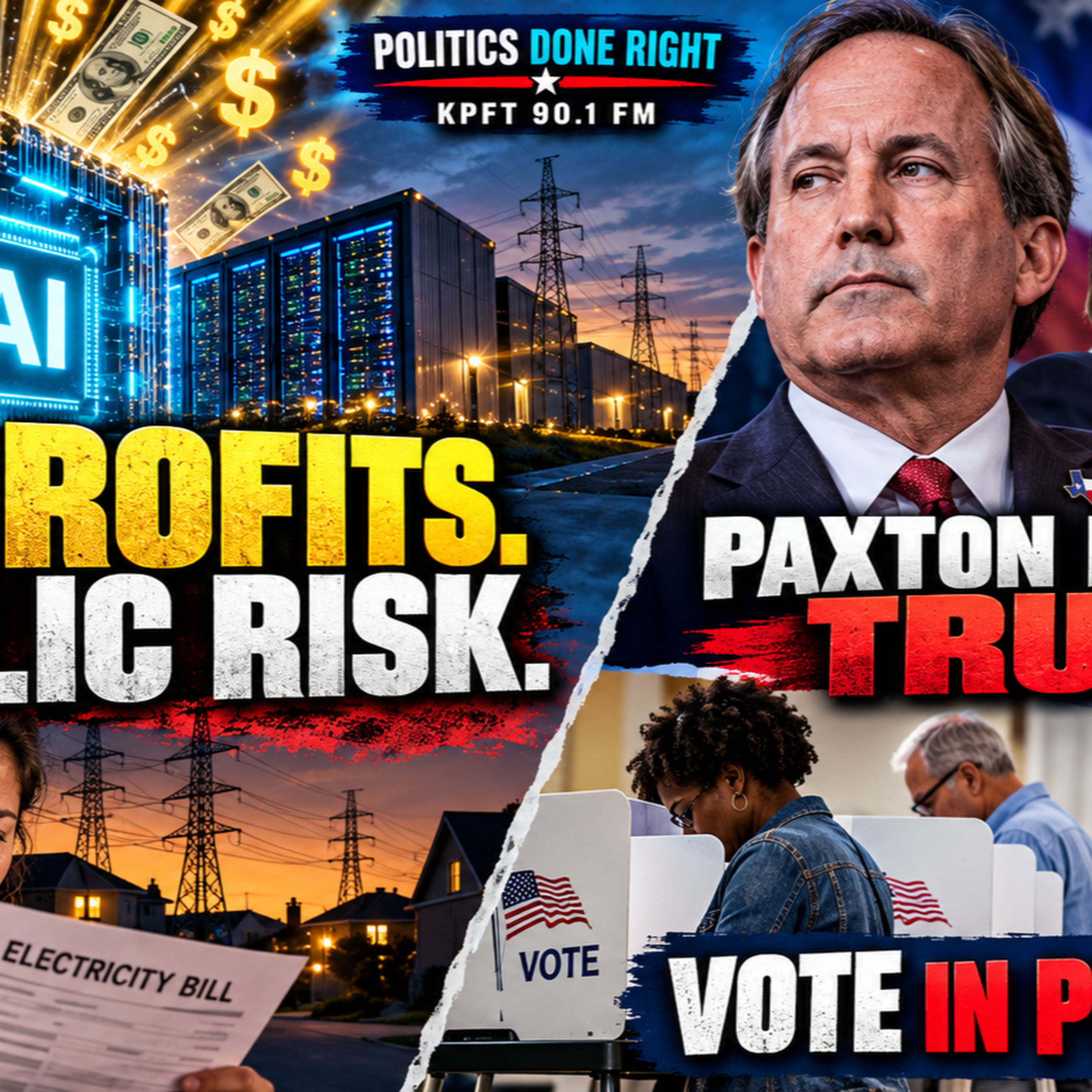 AI Billionaires Pass Risk; Paxton Blames Trump for Poll Slide; Why Vote in Person?