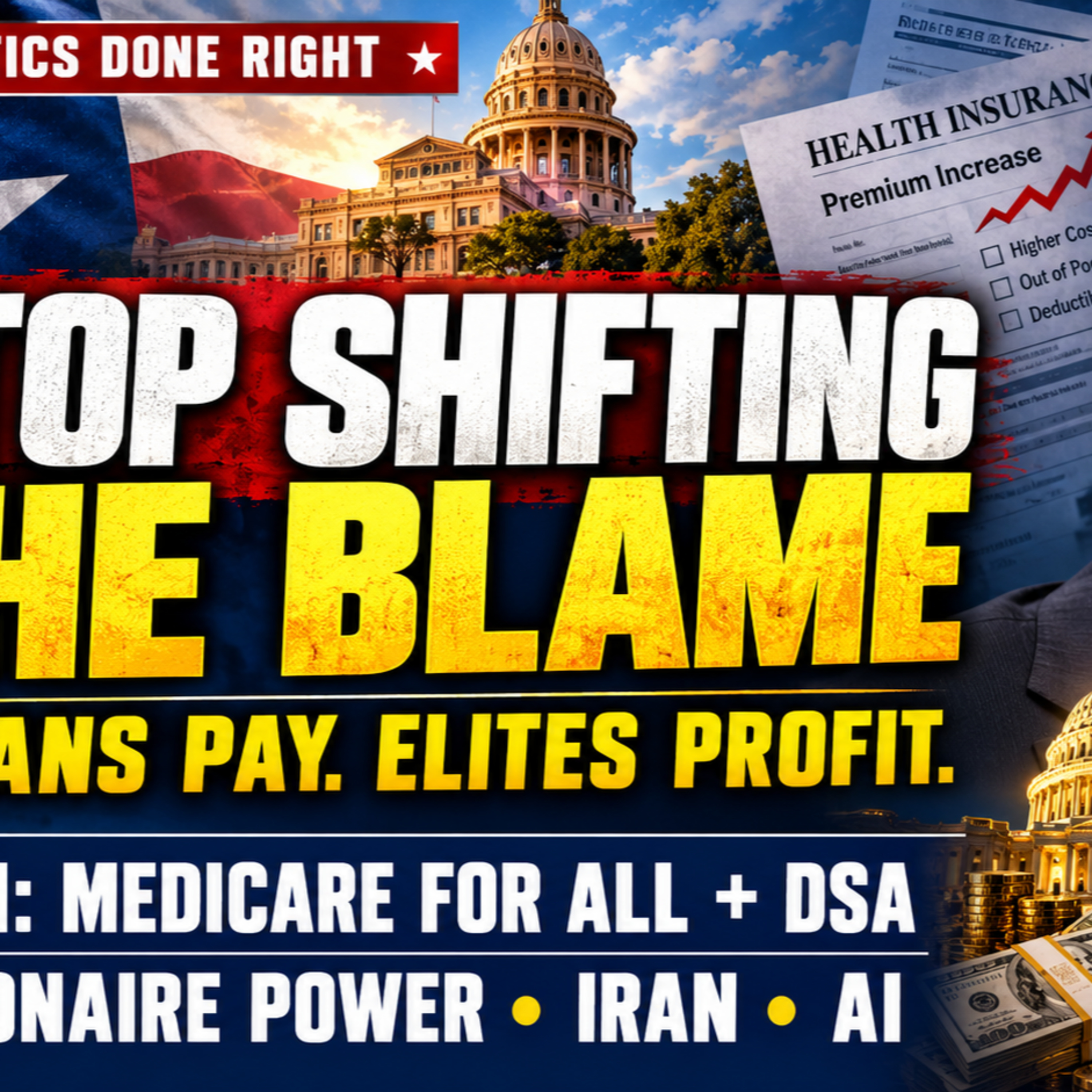 Texas GOP Blame Game; Rahm vs. Medicare for All & DSA; Billionaire Power; WBAI’s Iran & AI Panel