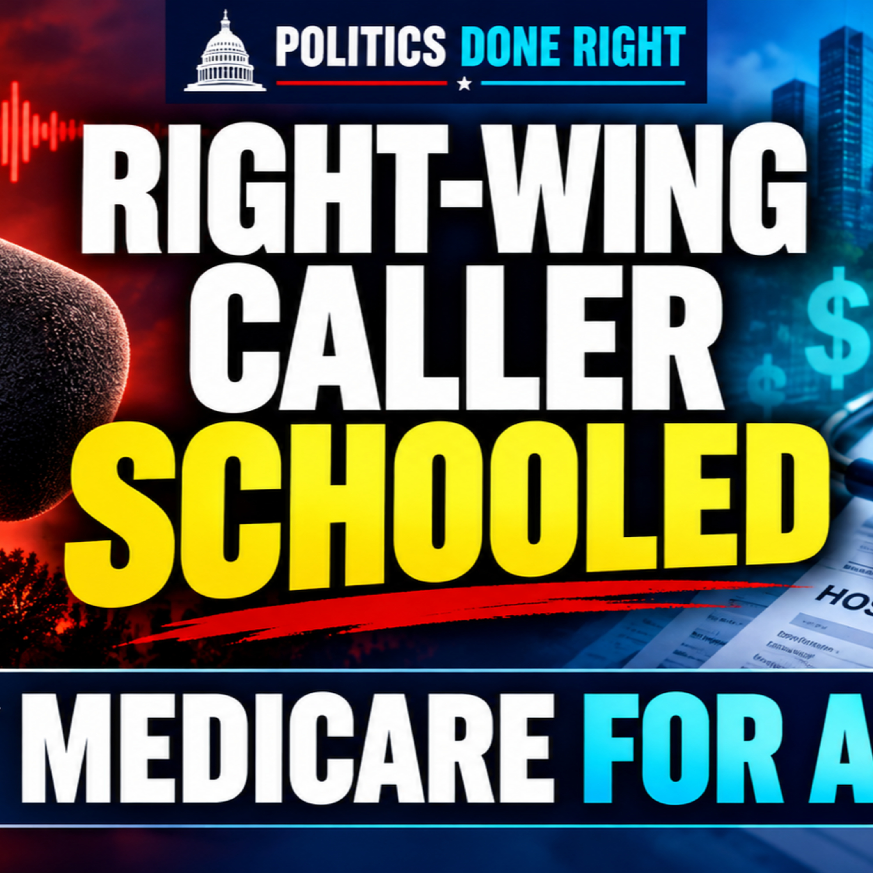 Right-Wing Caller: Myths Meet Facts - Medicare for All, Drug War Failures, and Big Pharma