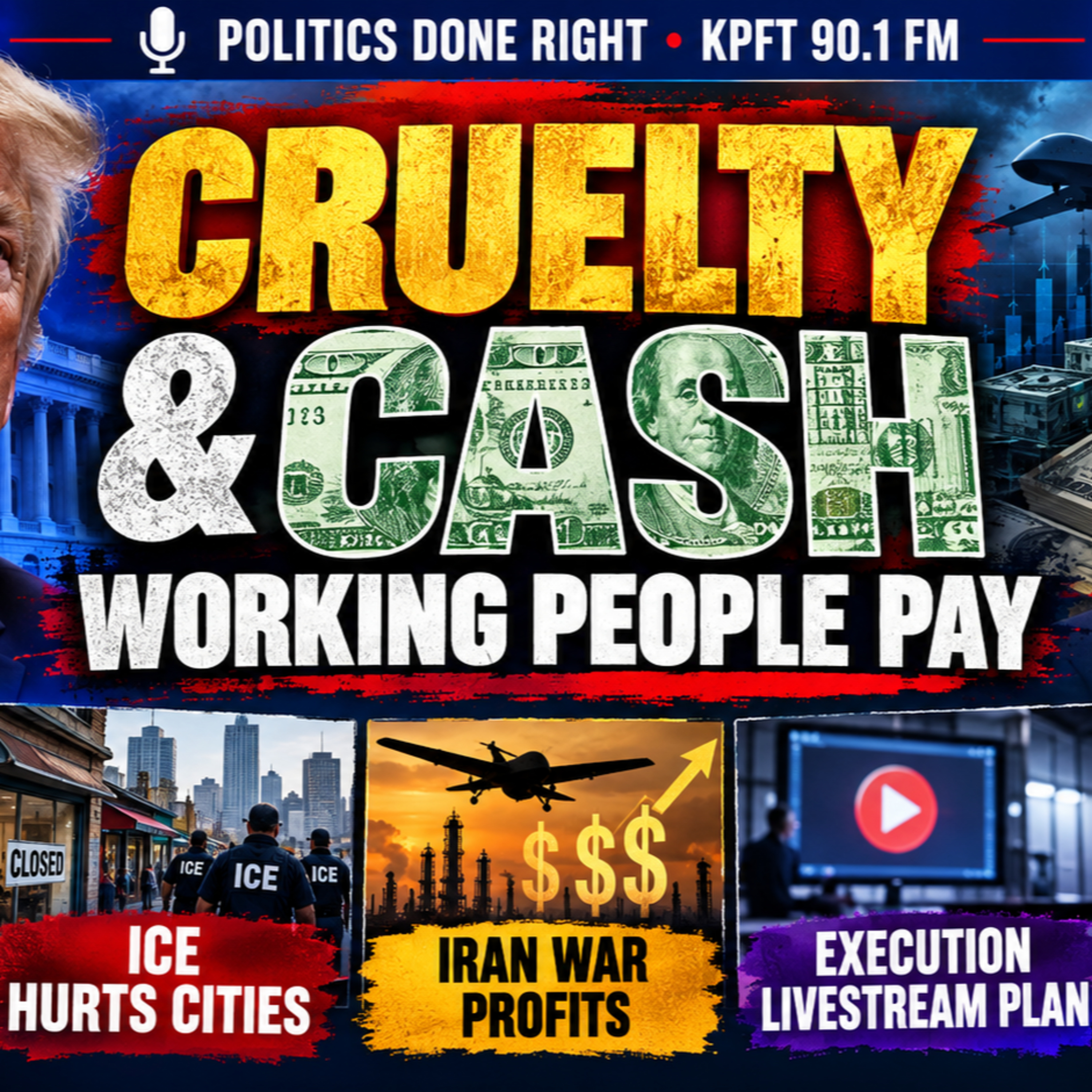 Trump Check Gimmick, ICE Harm, Iran War Profits, Live Execution & Paxton’s Social Security Threat