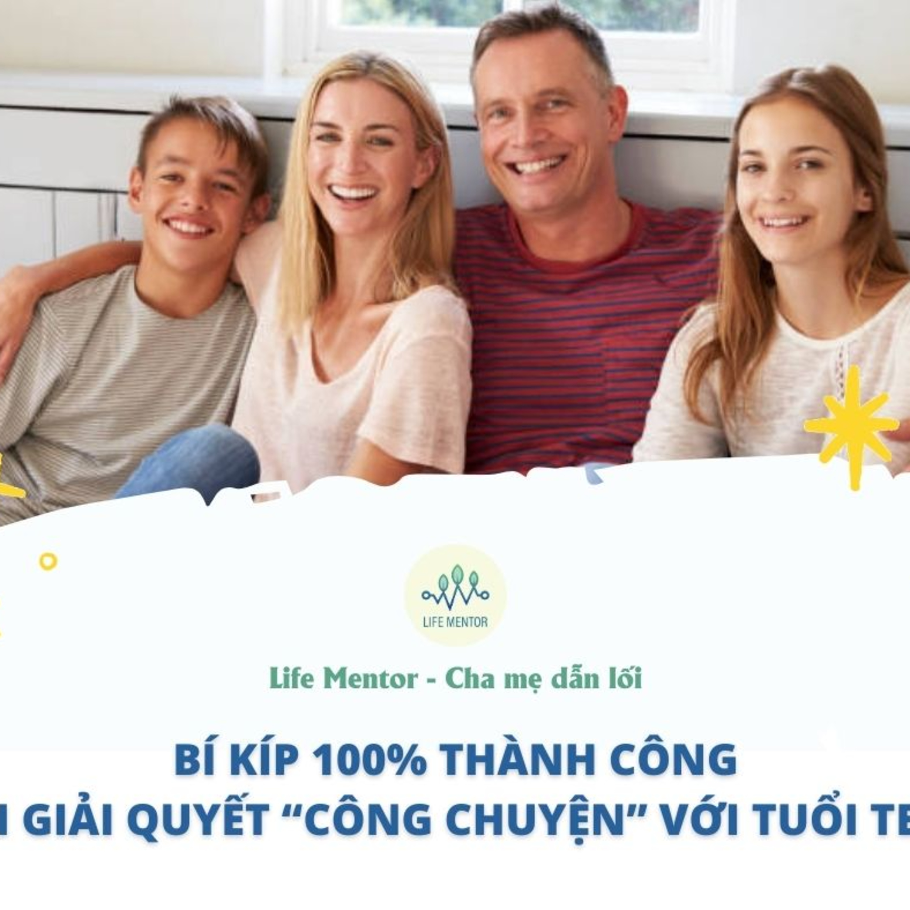 141. BÍ KÍP 100% THÀNH CÔNG KHI “GIẢI QUYẾT CÔNG CHUYỆN” VỚI TUỔI TEEN
