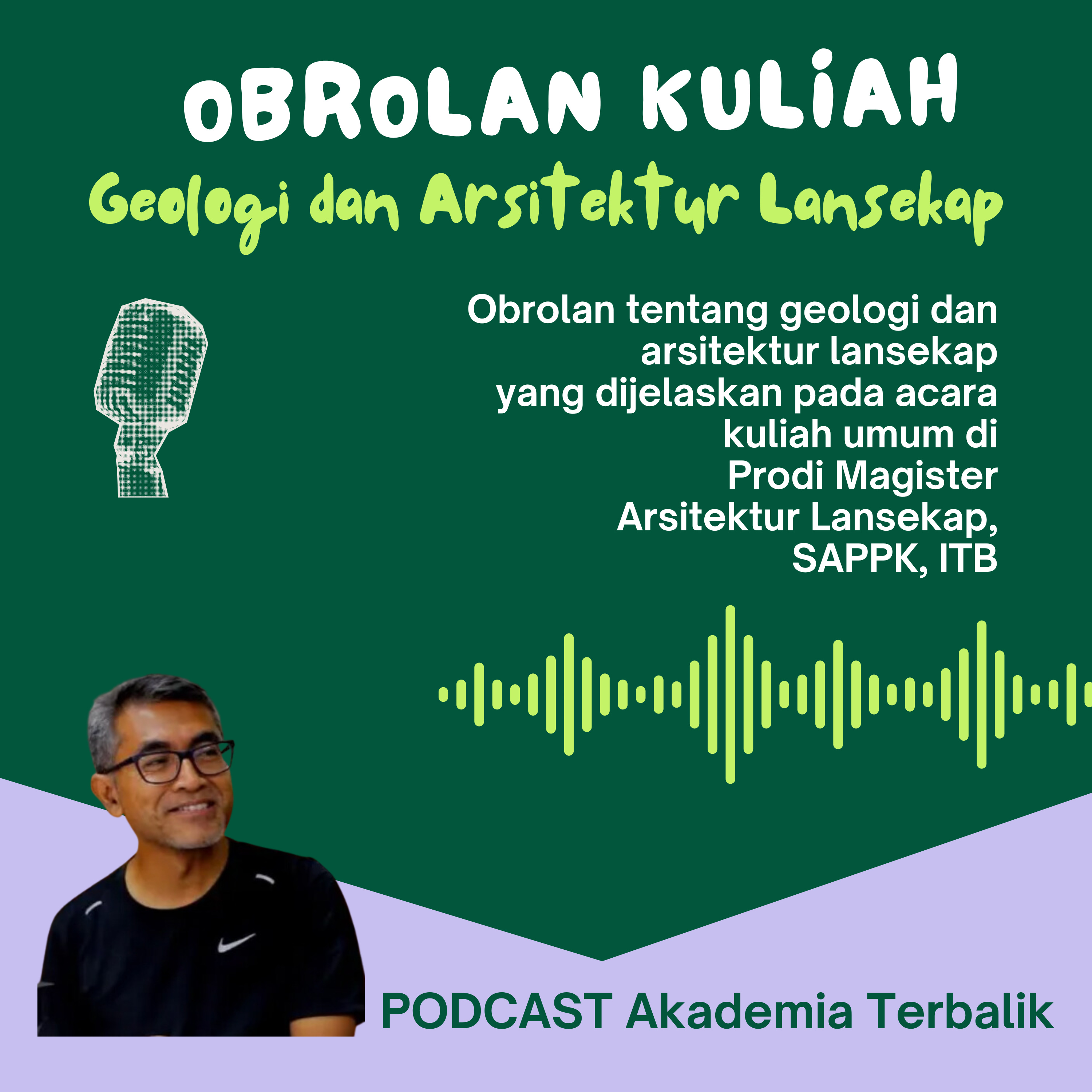 S6 EP2 LATE POST - TENTANG GEOLOGI DAN ARSITEKTUR LANSEKAP episode artwork