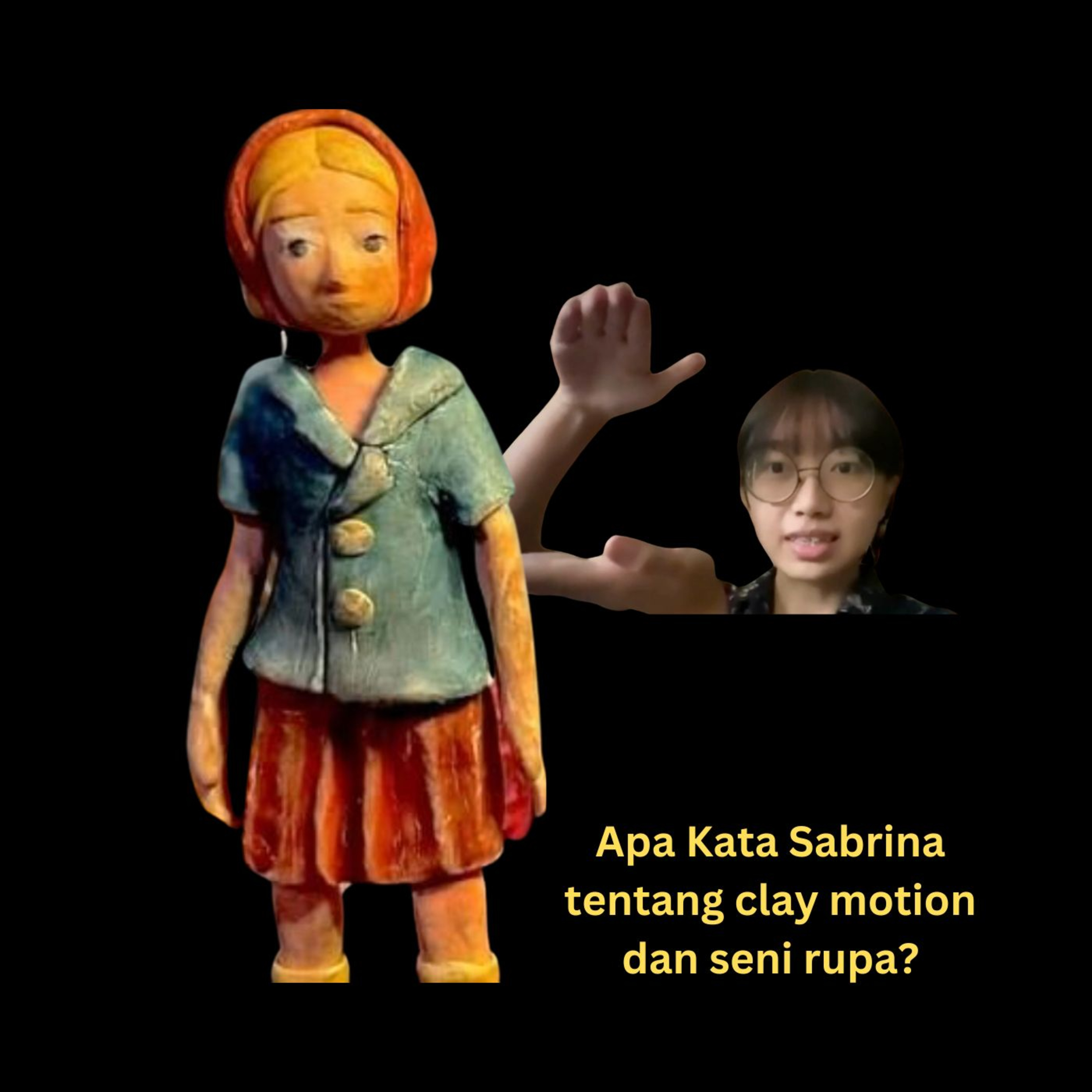 S6 EP11 APA KATA SABRINA TENTANG CLAYMOTION DAN SENI RUPA? episode artwork