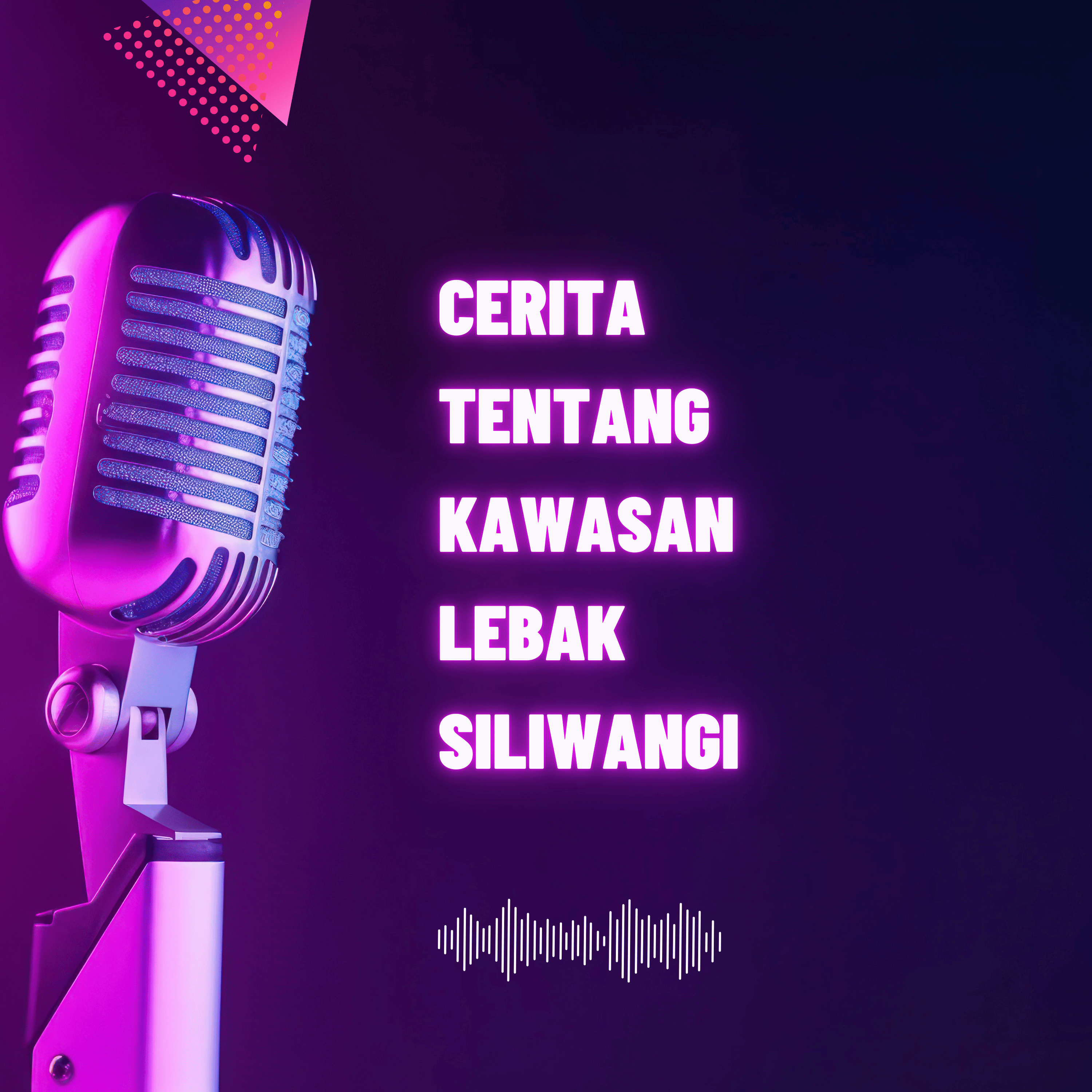 S6 EP13 CERITA TENTANG KAWASAN LEBAK SILIWANGI episode artwork