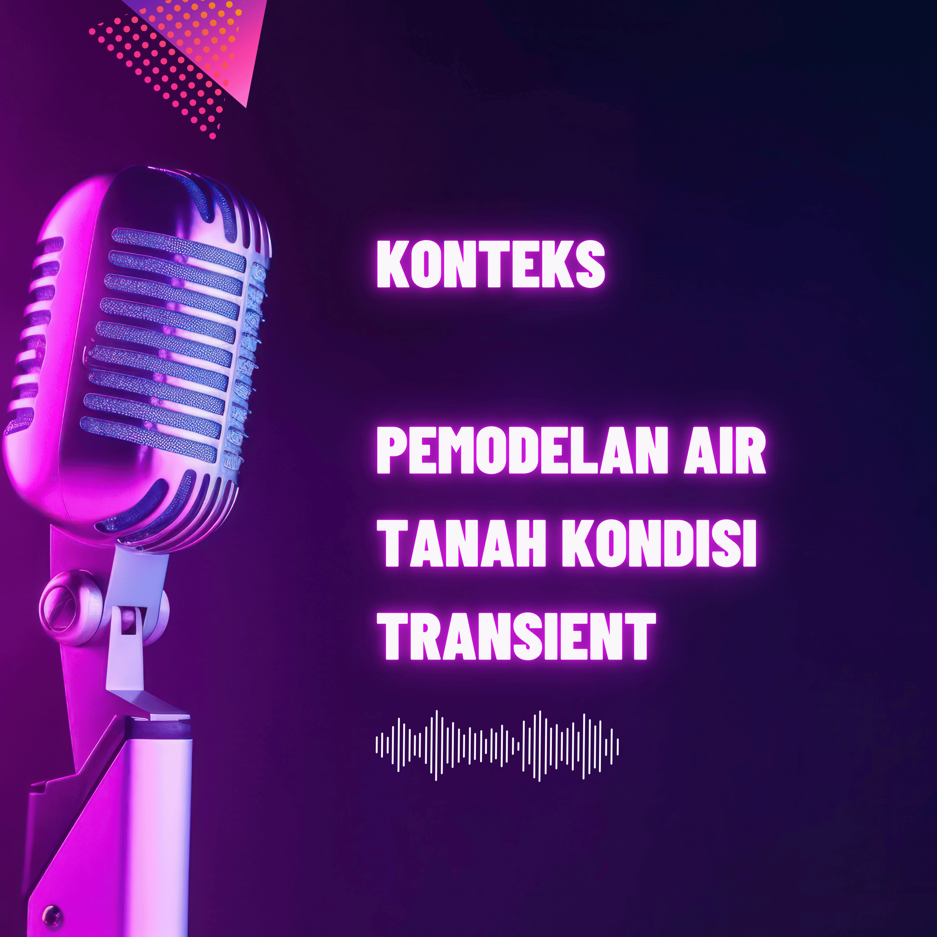 S6 EP19 PEMODELAN AIR TANAH KONDISI TRANSIENT episode artwork